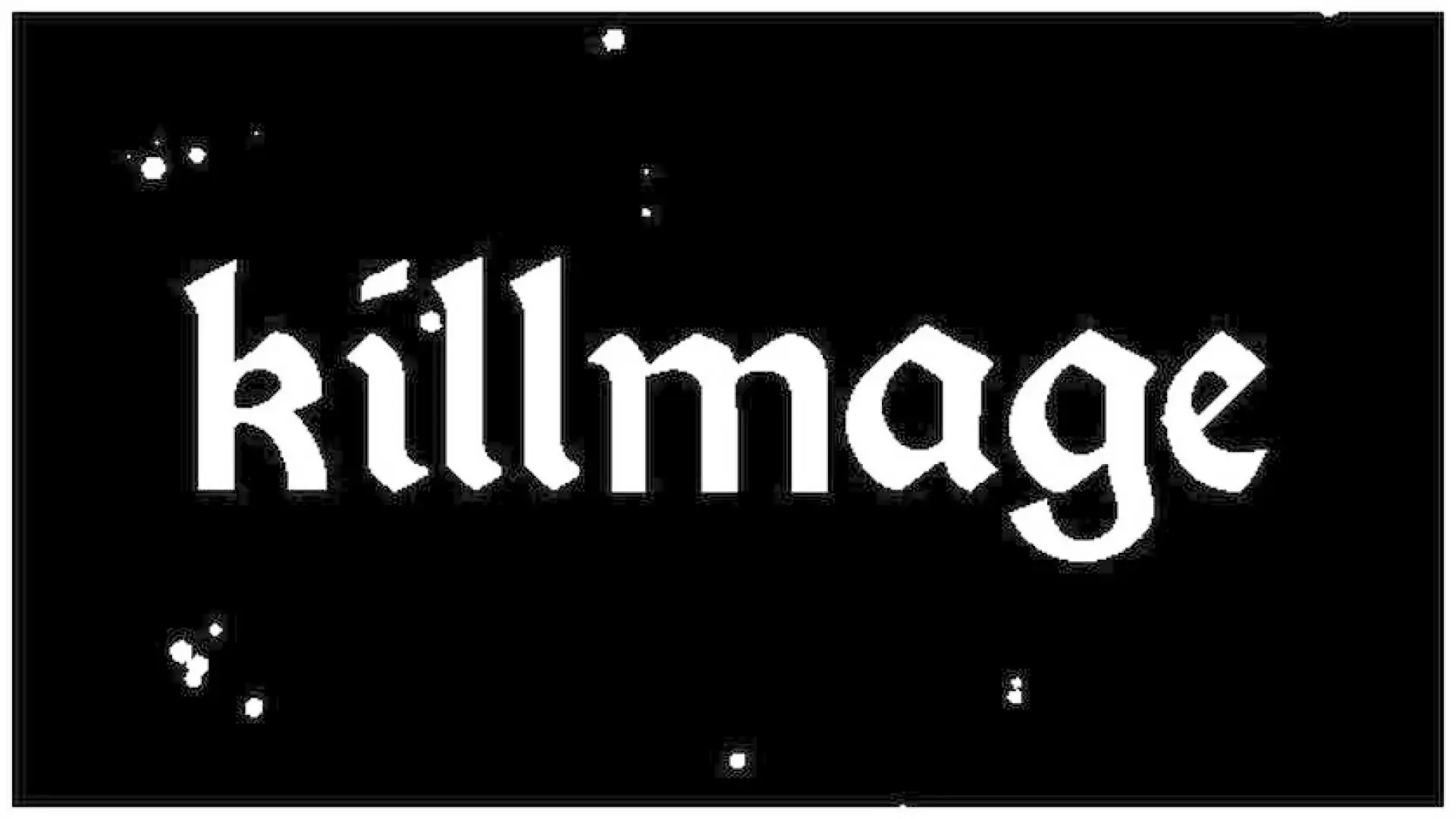 KILLMAGE