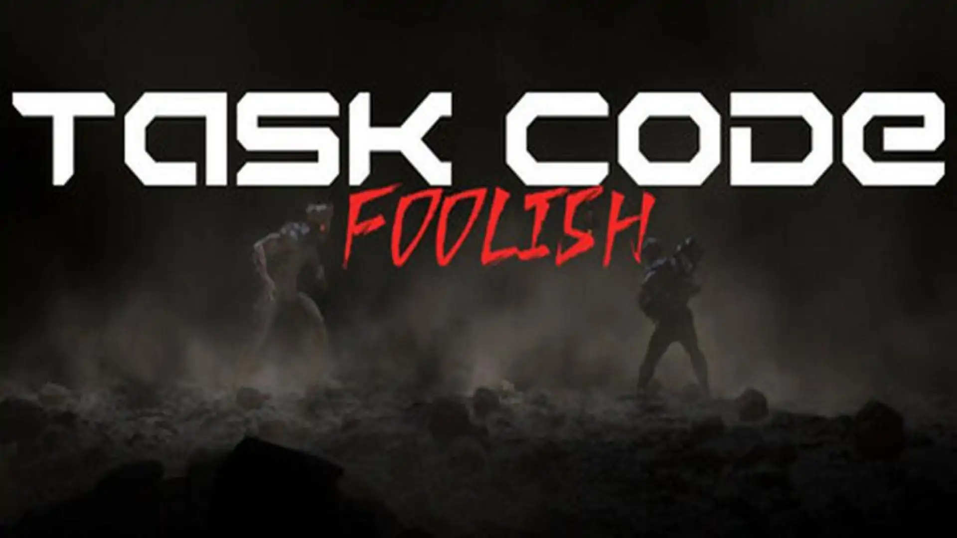 Task Code Foolish
