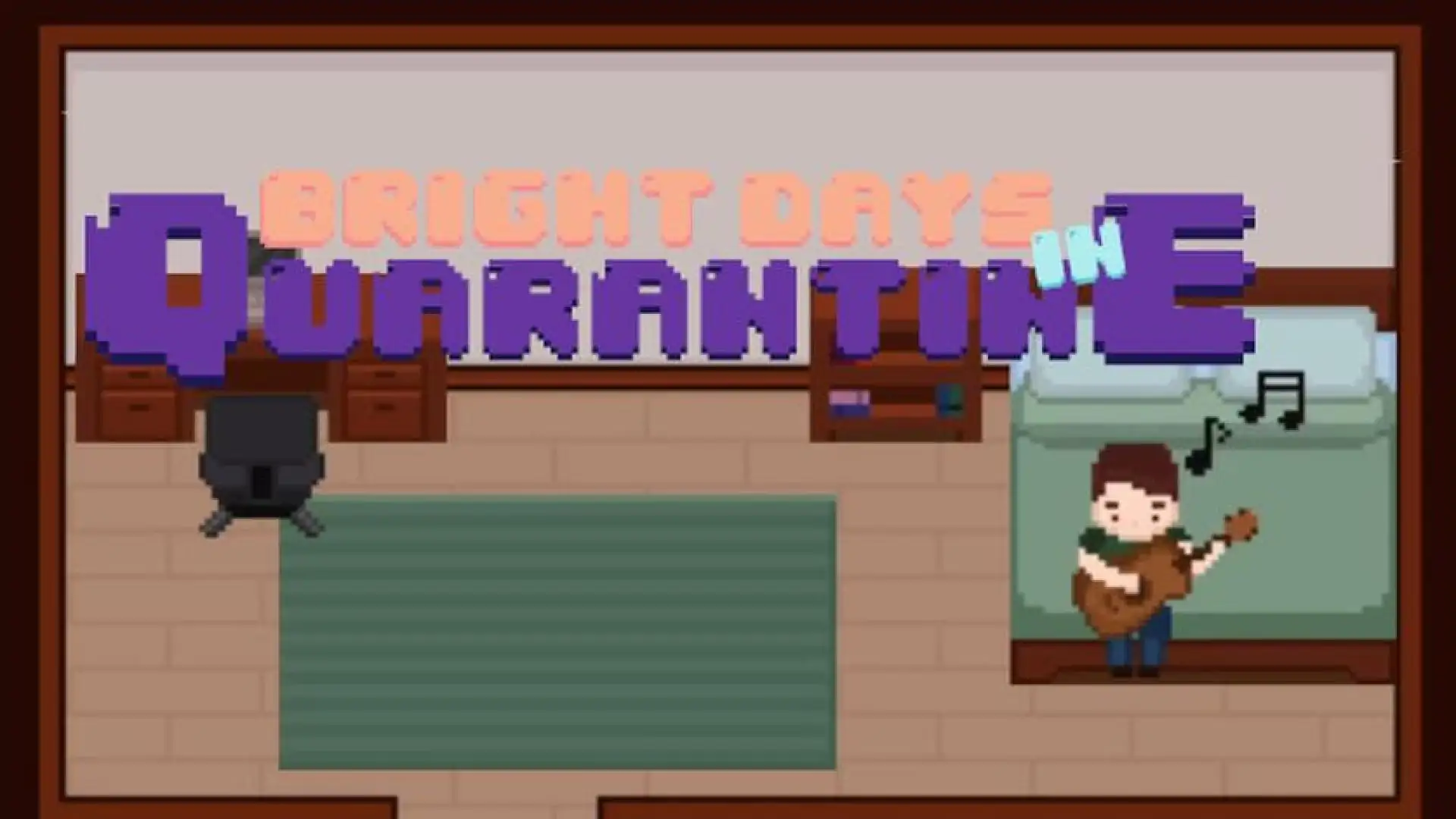 Bright Days in Quarantine