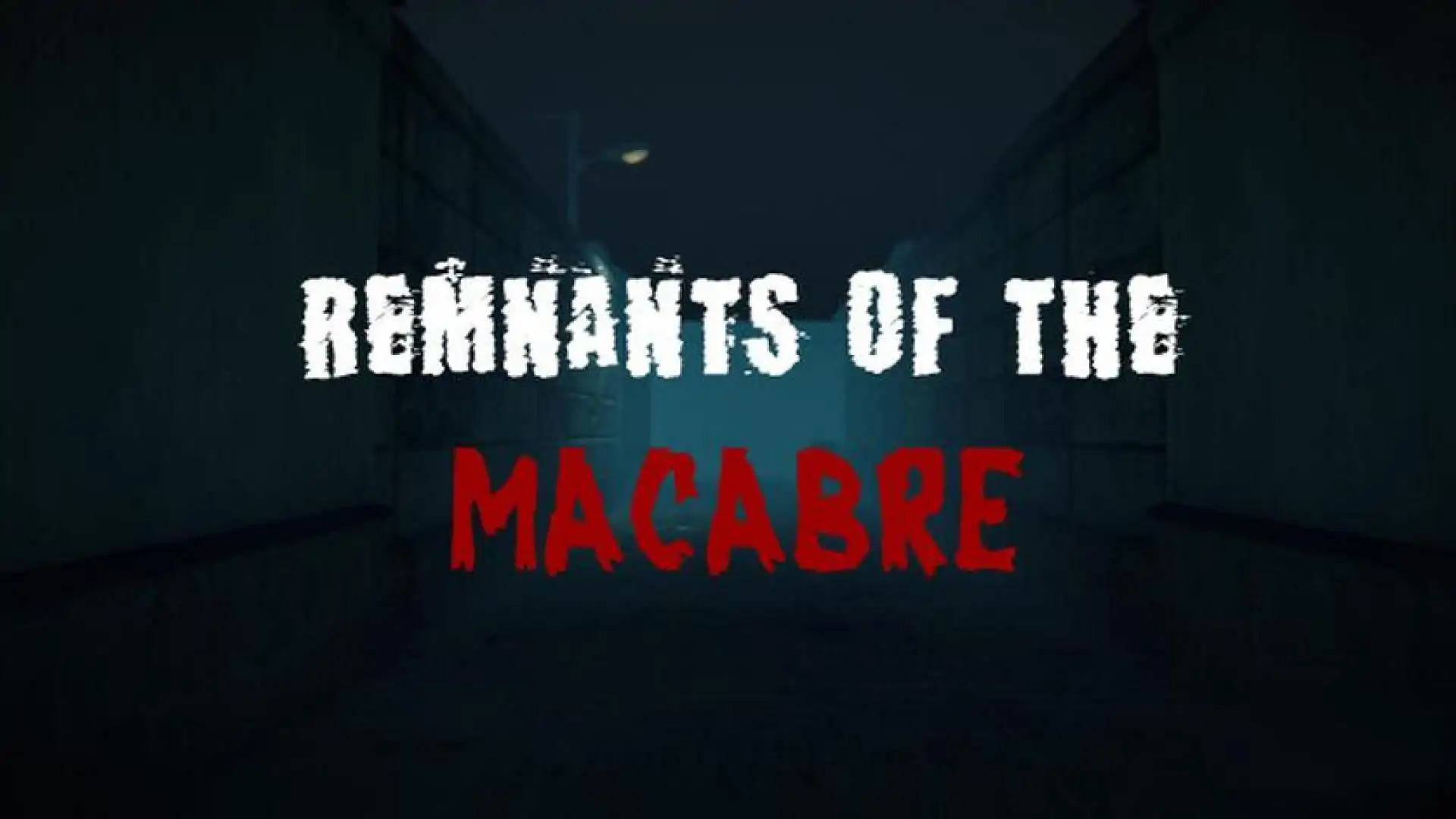 マカブルの残党: Remnants of the Macabre
