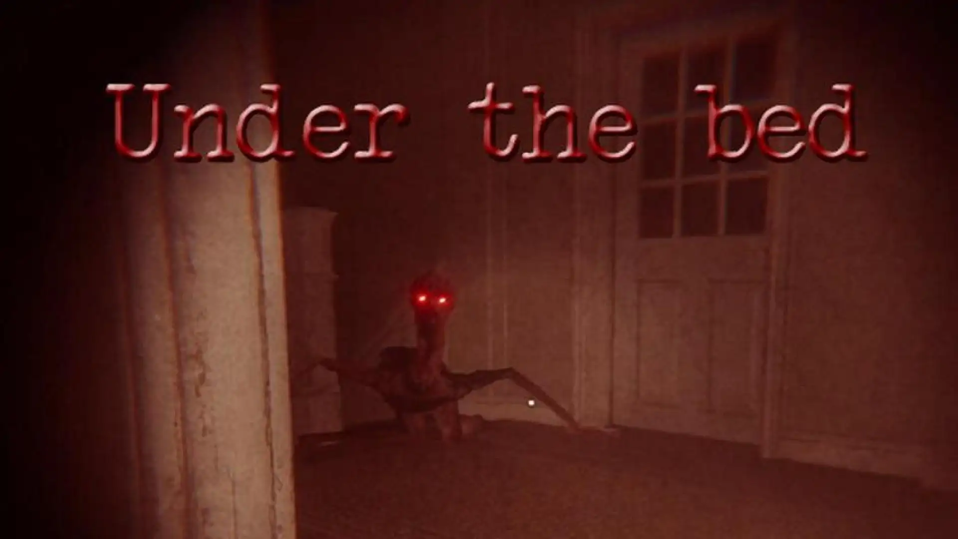 Under the bed