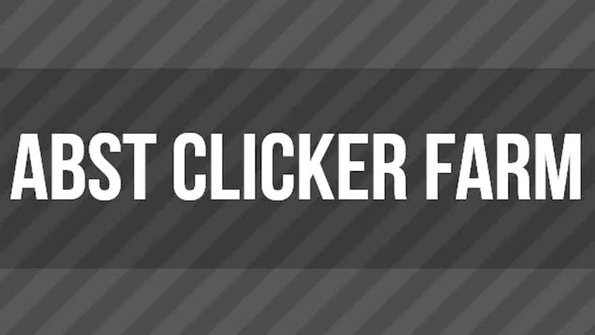 Abst Clicker Farm