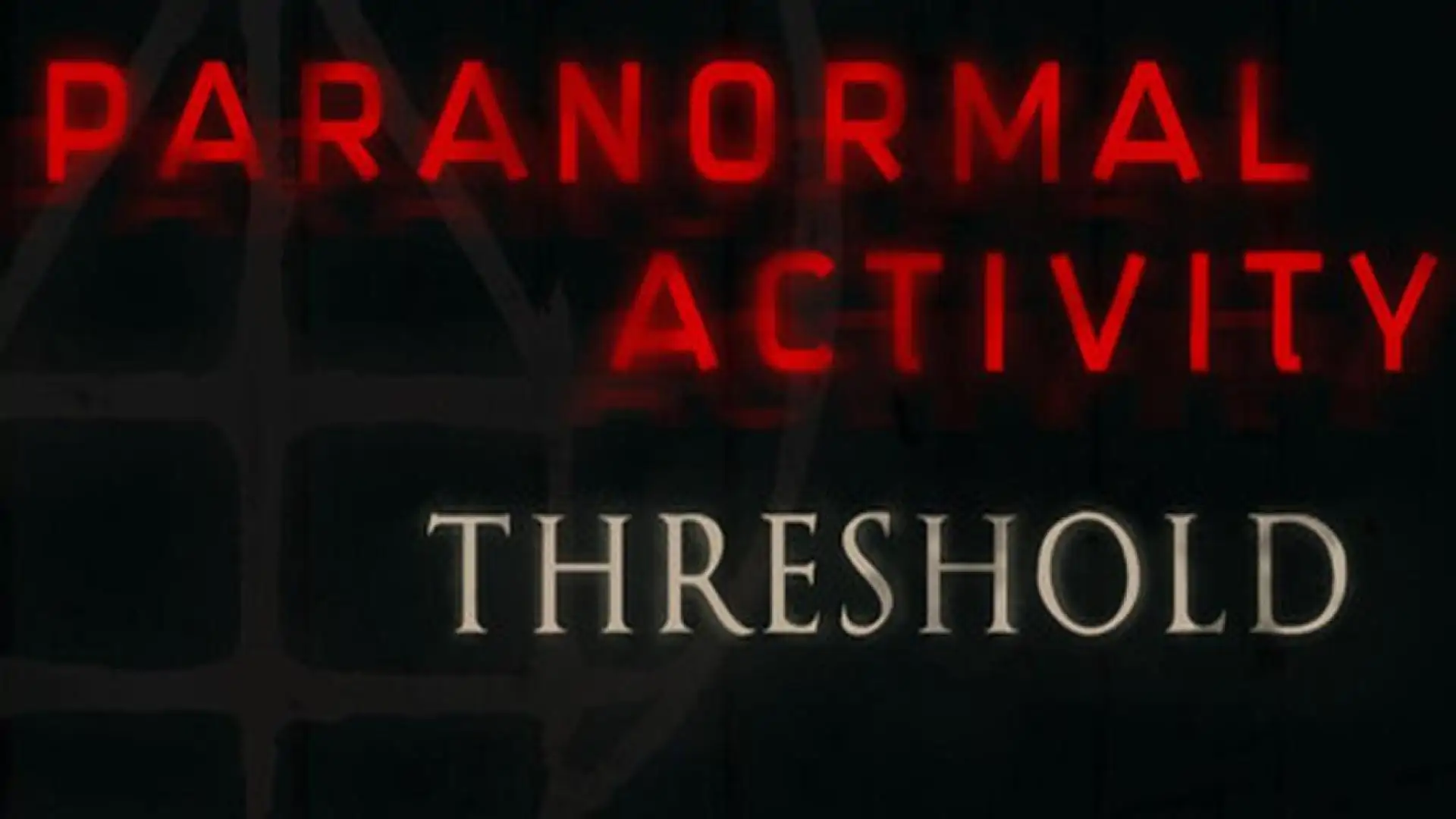 Paranormal Activity: Threshold