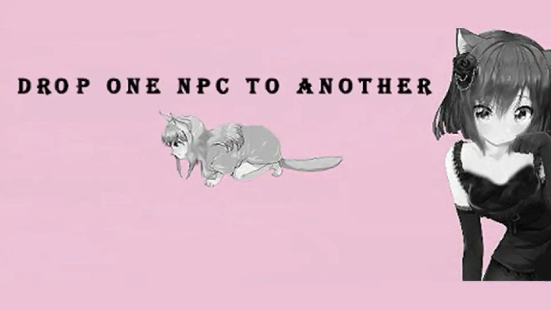 Drop one NPC to another