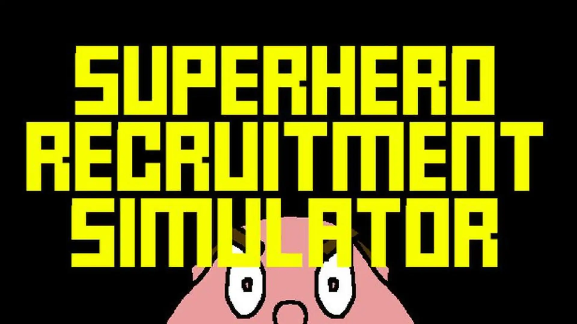 Superhero Recruitment Simulator