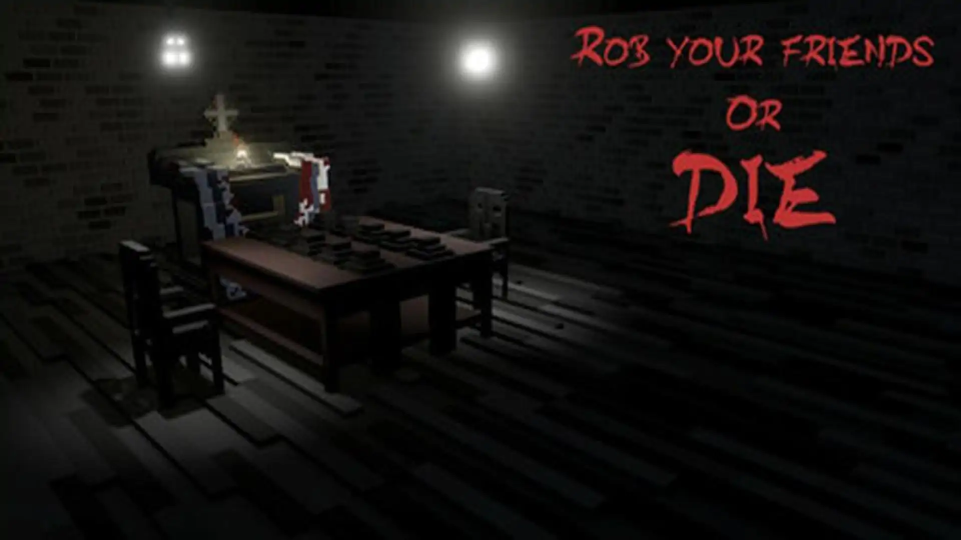 Rob your friends or die