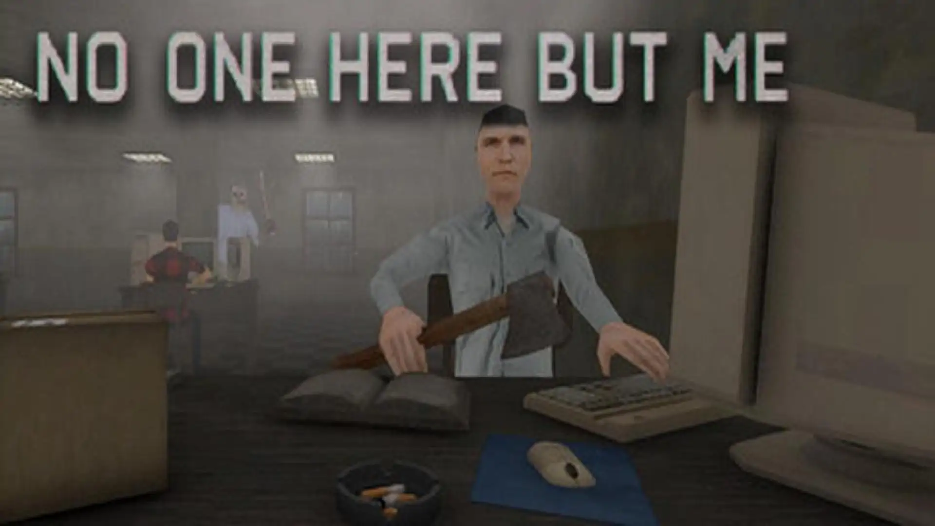 No One Here But Me