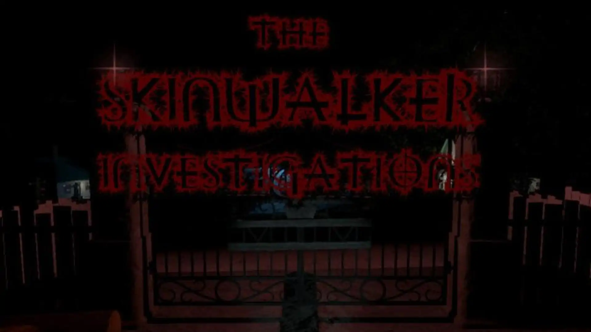 The Skinwalker Investigations