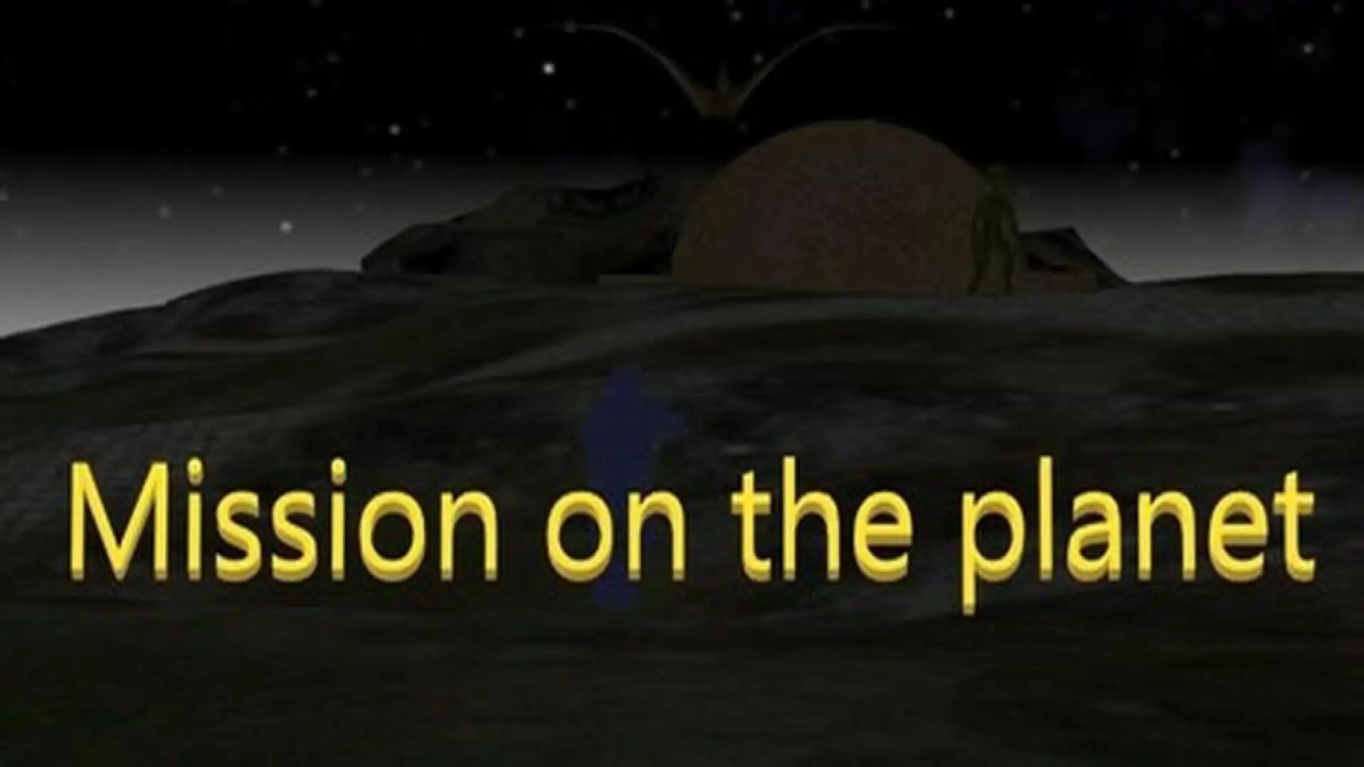 Mission on the planet