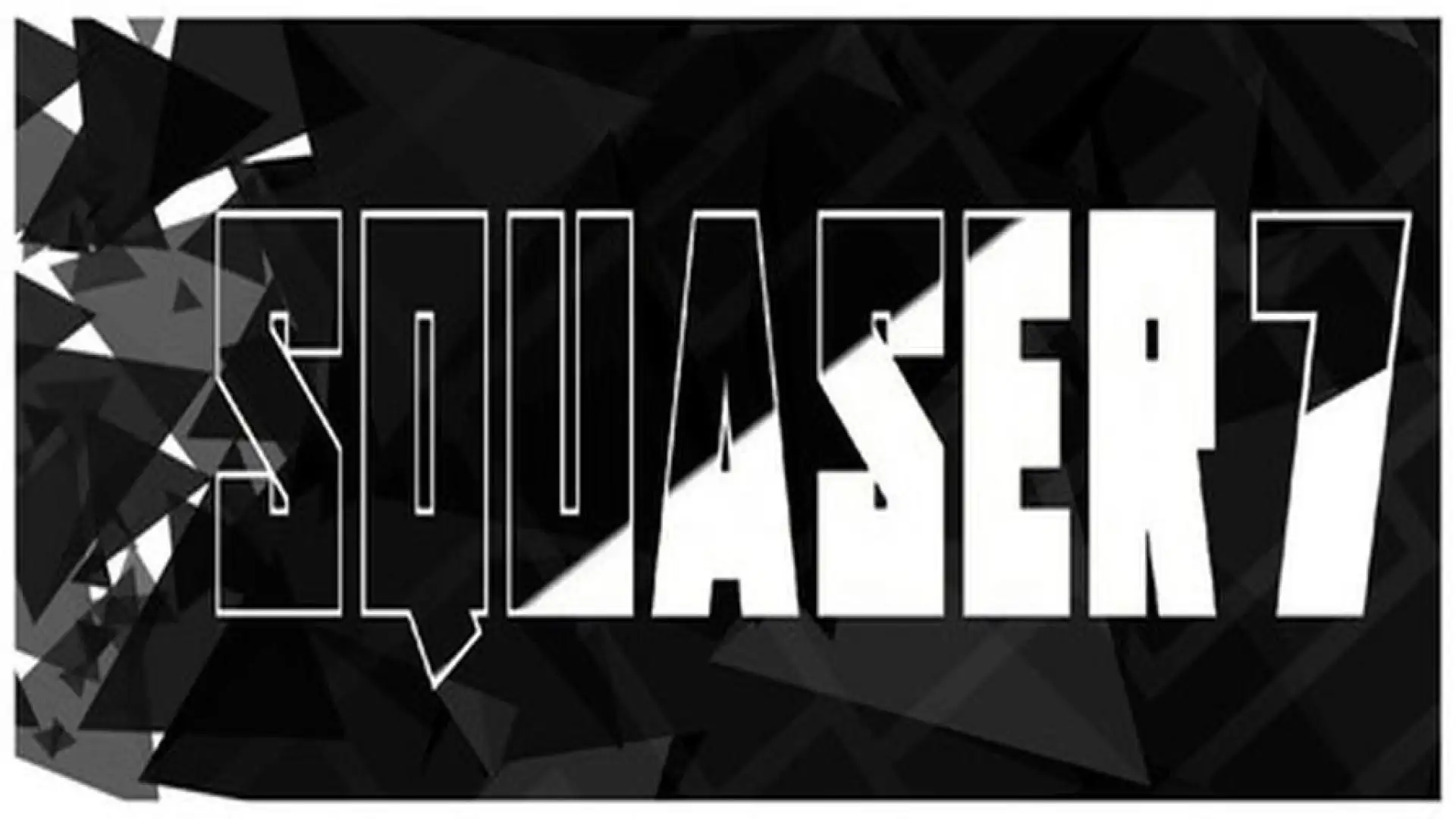 SQUASER 7