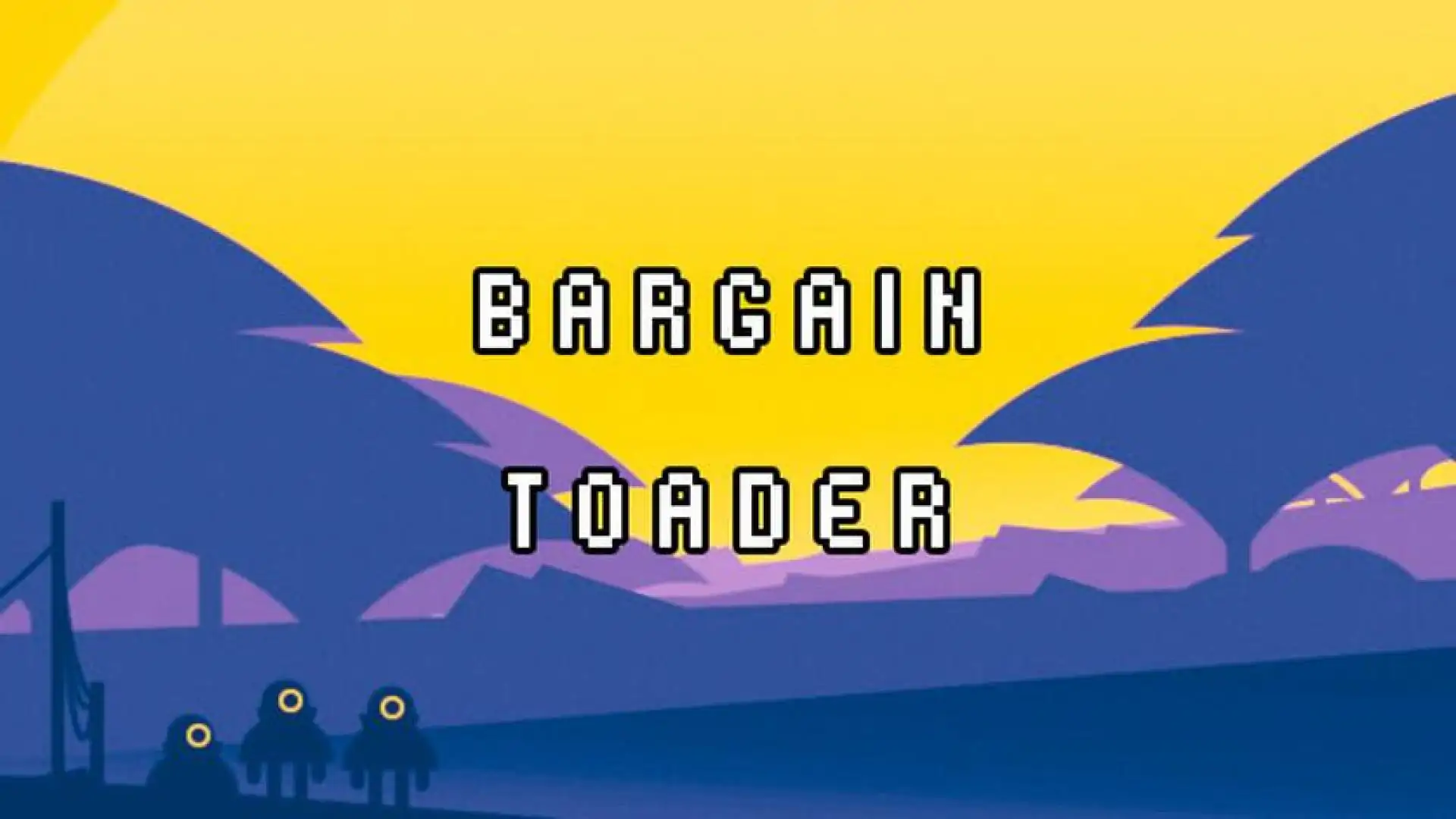 Bargain Toader