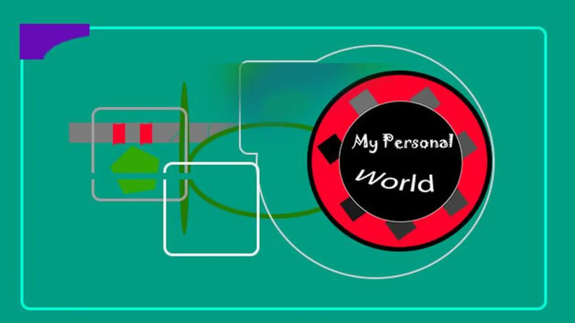 My Personal World