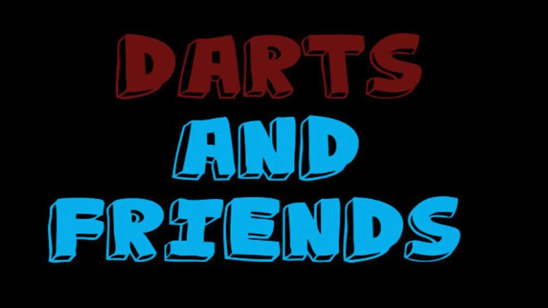Darts and Friends