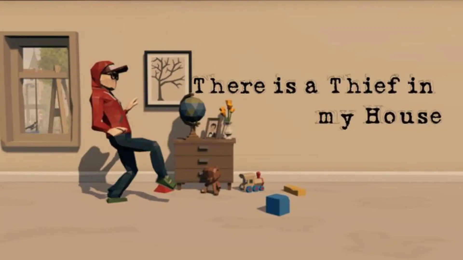 There is a Thief in my House VR