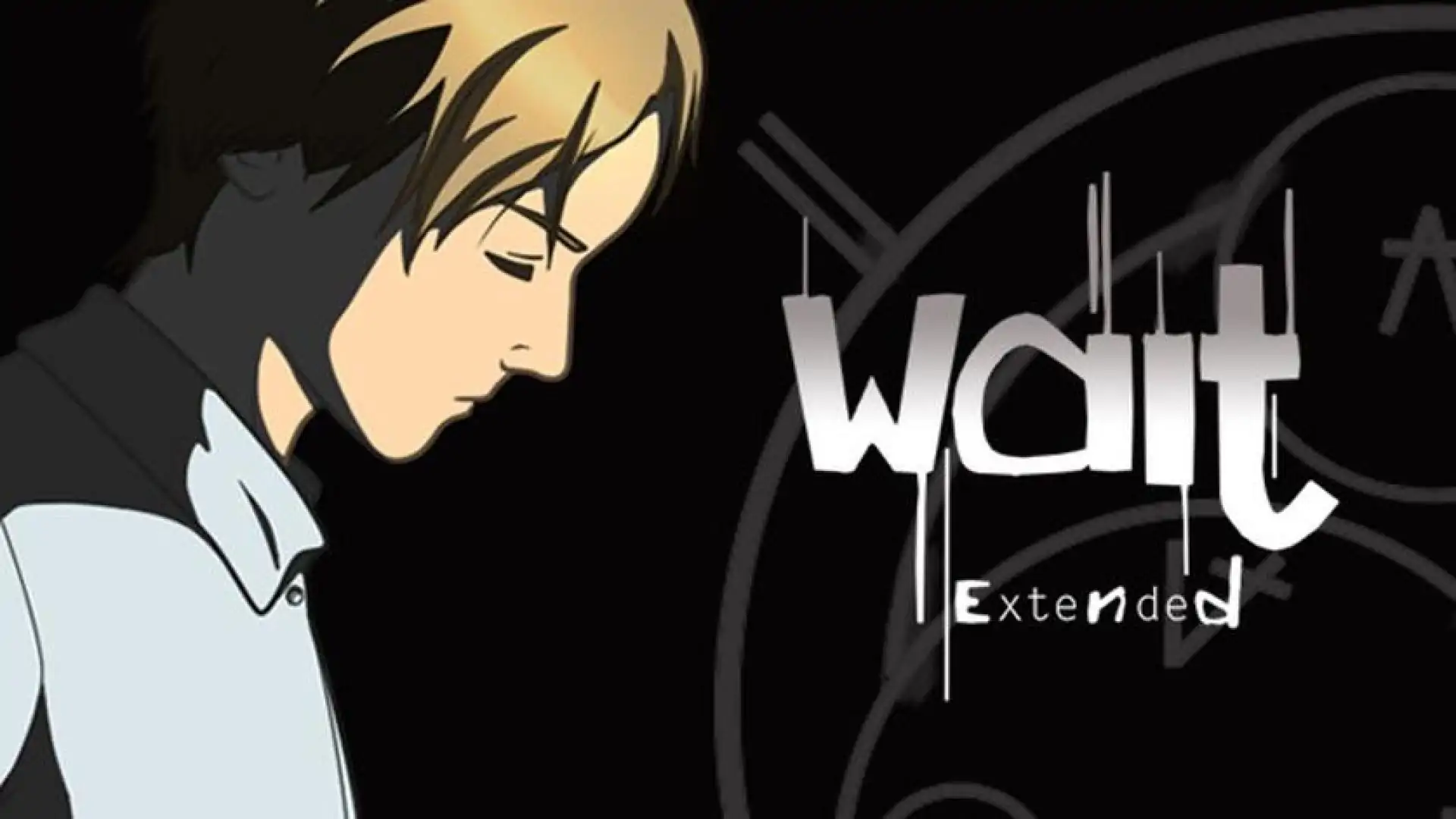 Wait - Extended