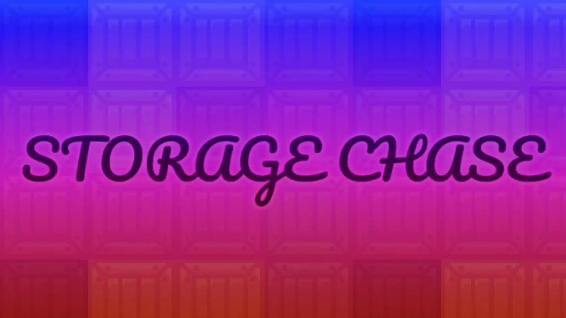 Storage Chase