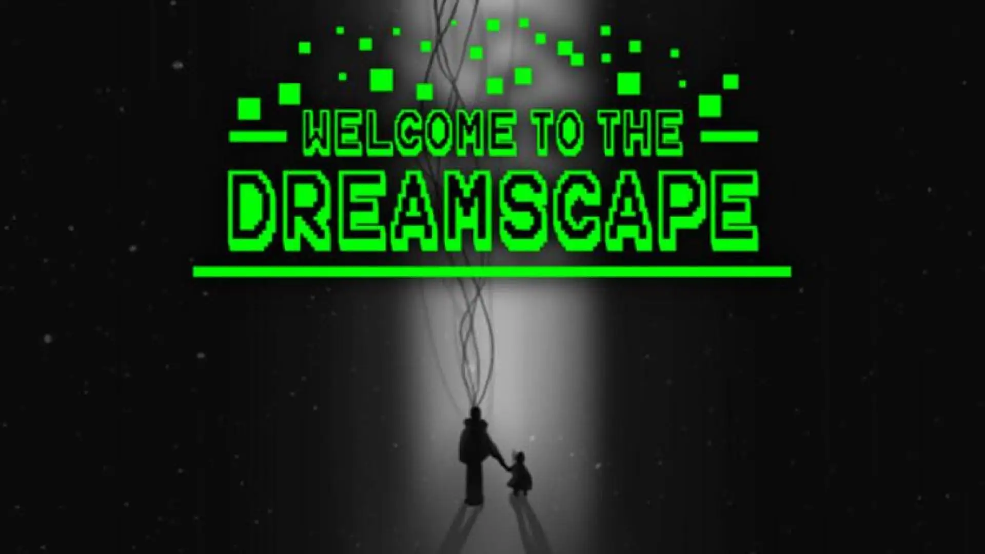 Welcome To The Dreamscape