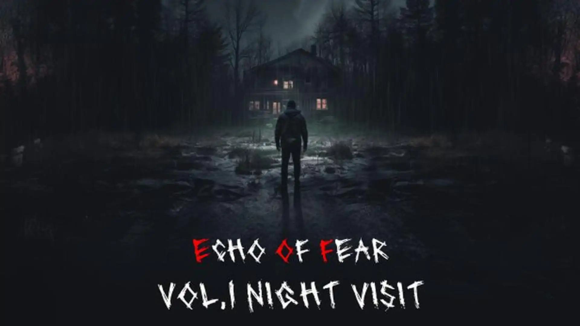 ECHO OF FEAR: Vol.1 Night Visit