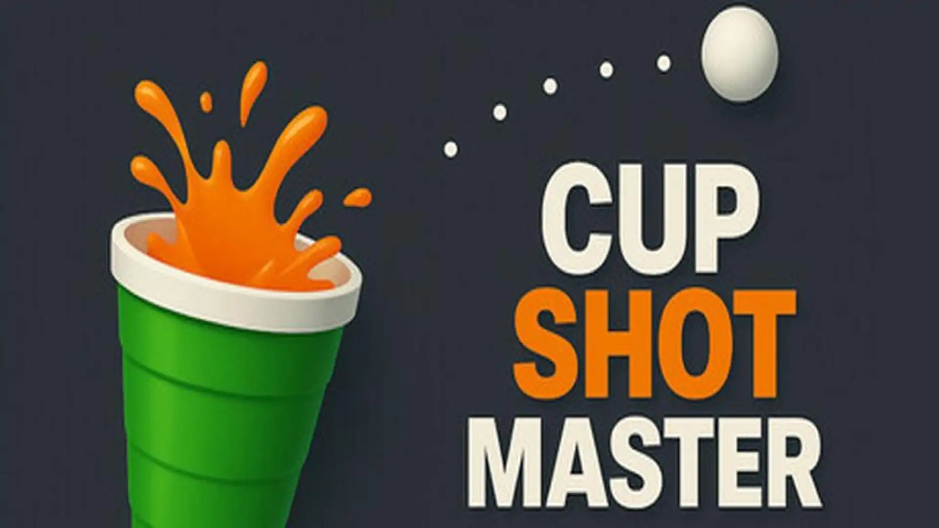 Cup Shot Master