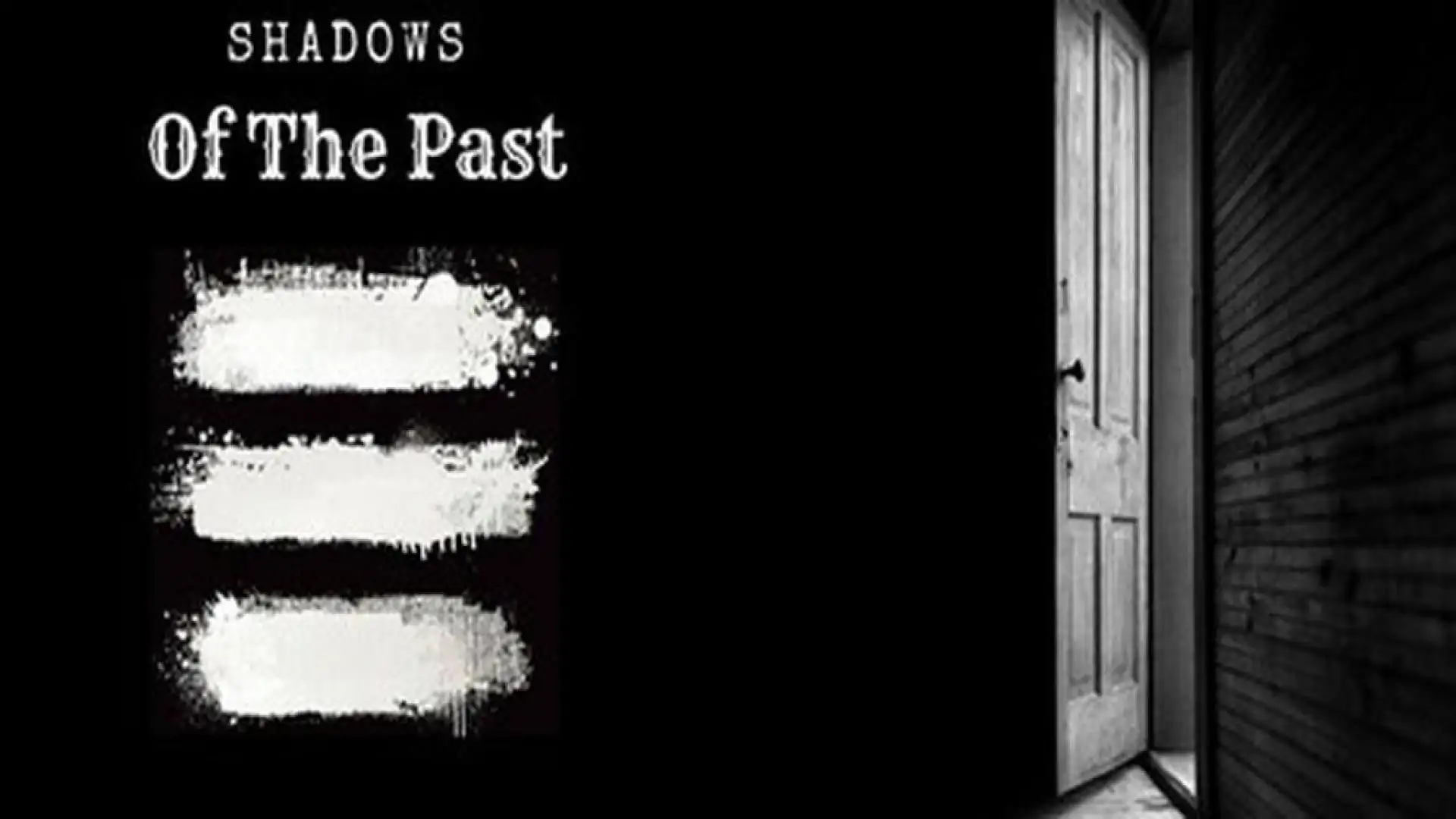 Shadows of the Past