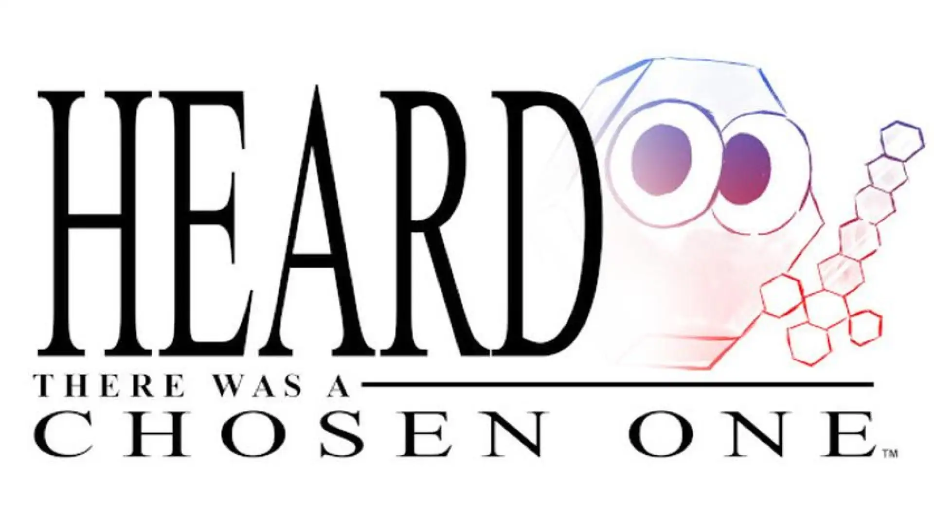Heard There Was A Chosen One