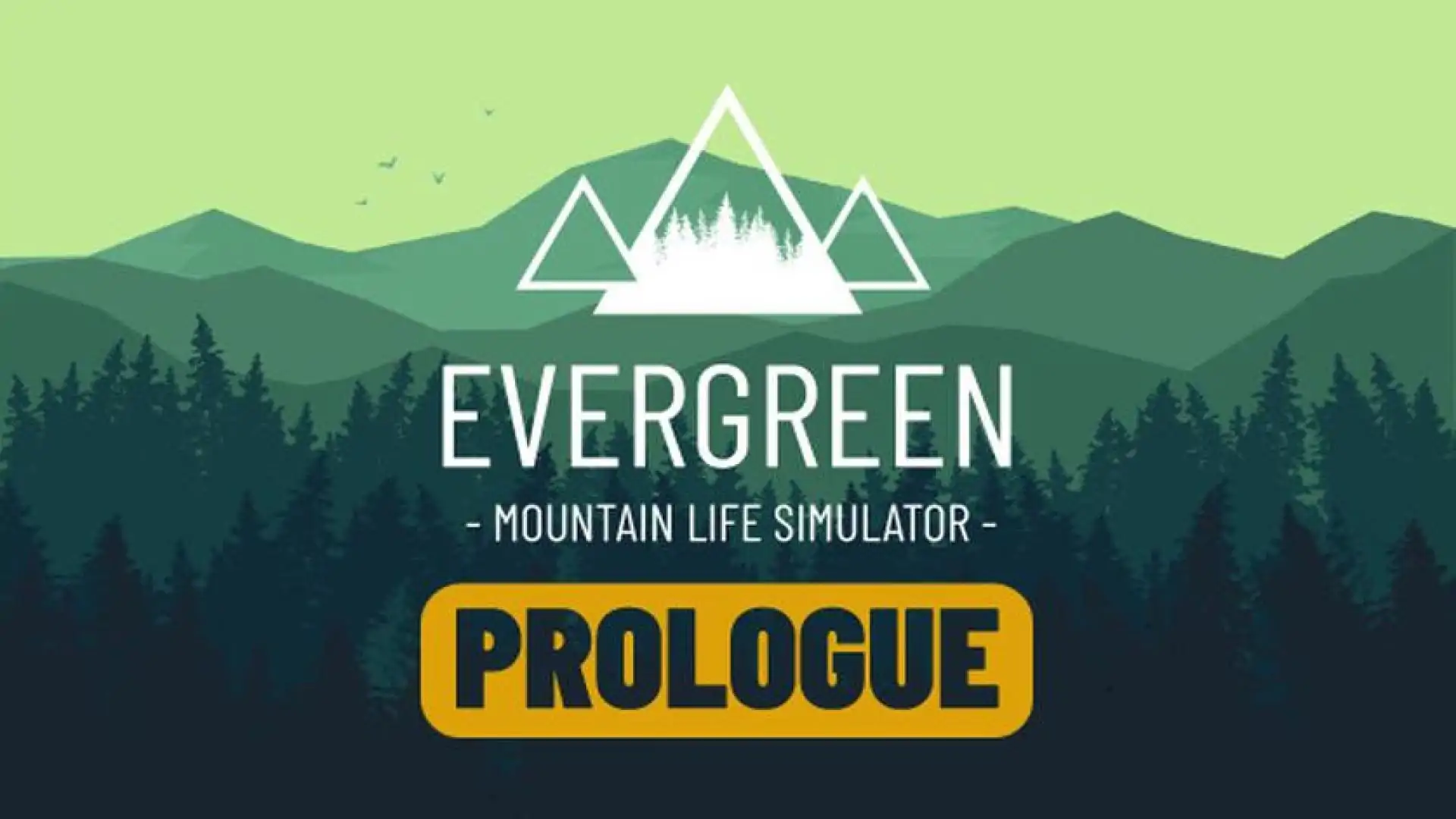 Evergreen - Mountain Life Simulator: PROLOGUE