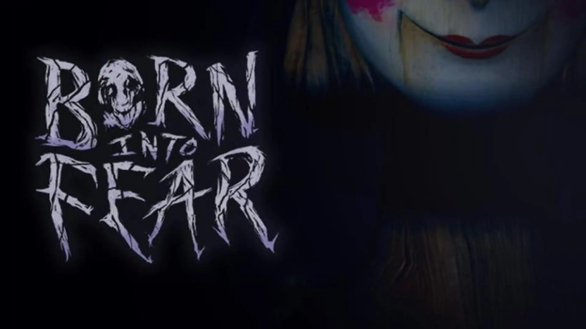 Born Into Fear