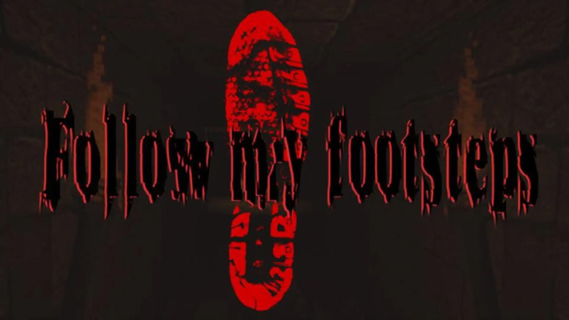 Follow My Footsteps