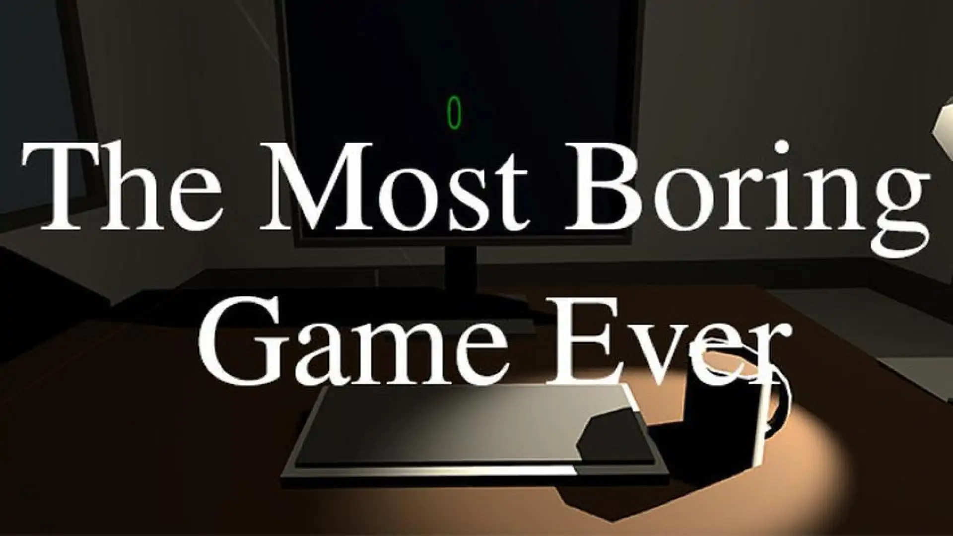 The Most Boring Game Ever