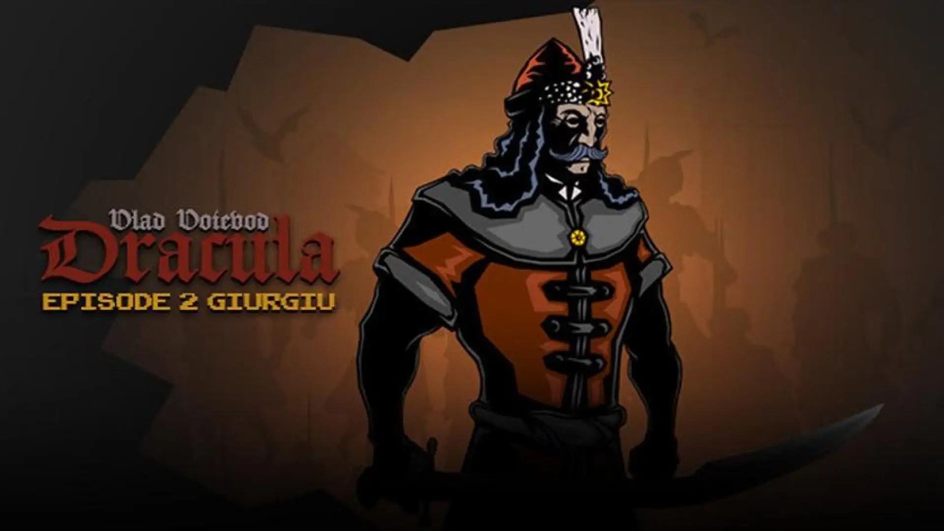 Vlad Voievod Dracula: Episode 2