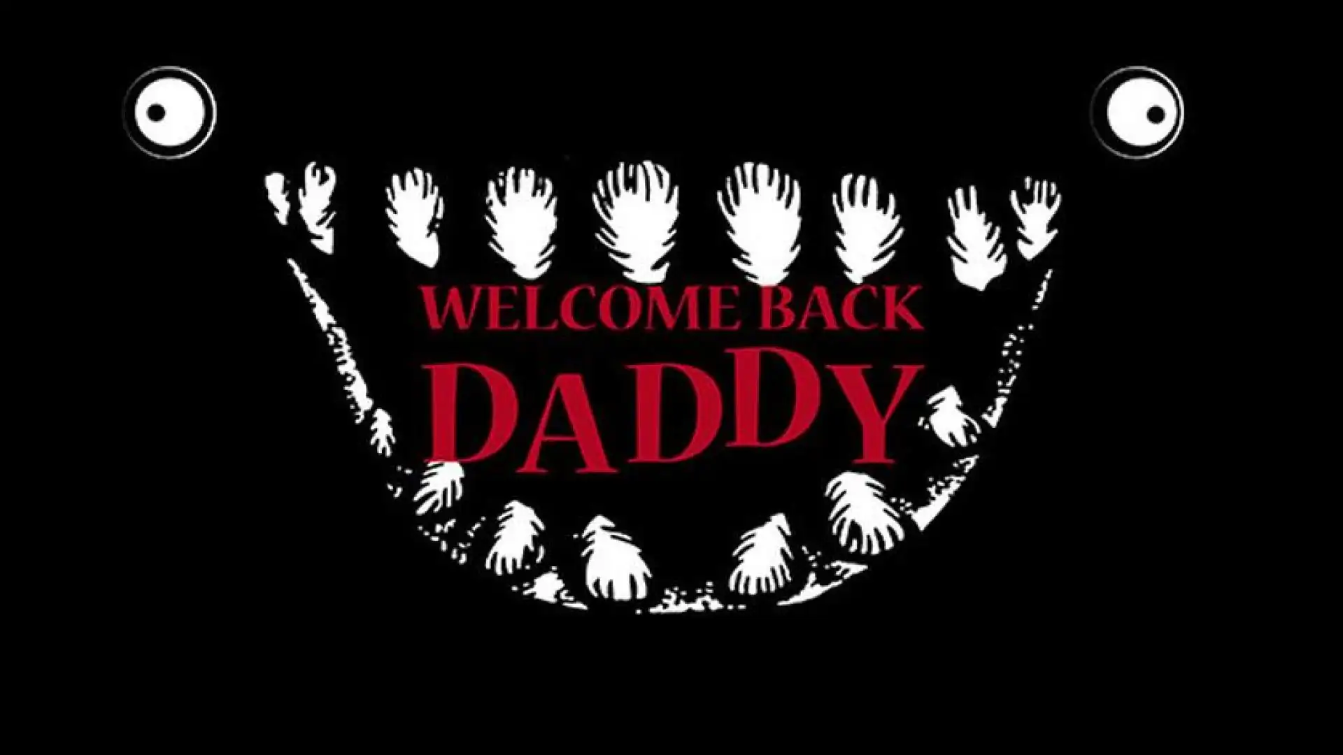 Welcome Back Daddy
