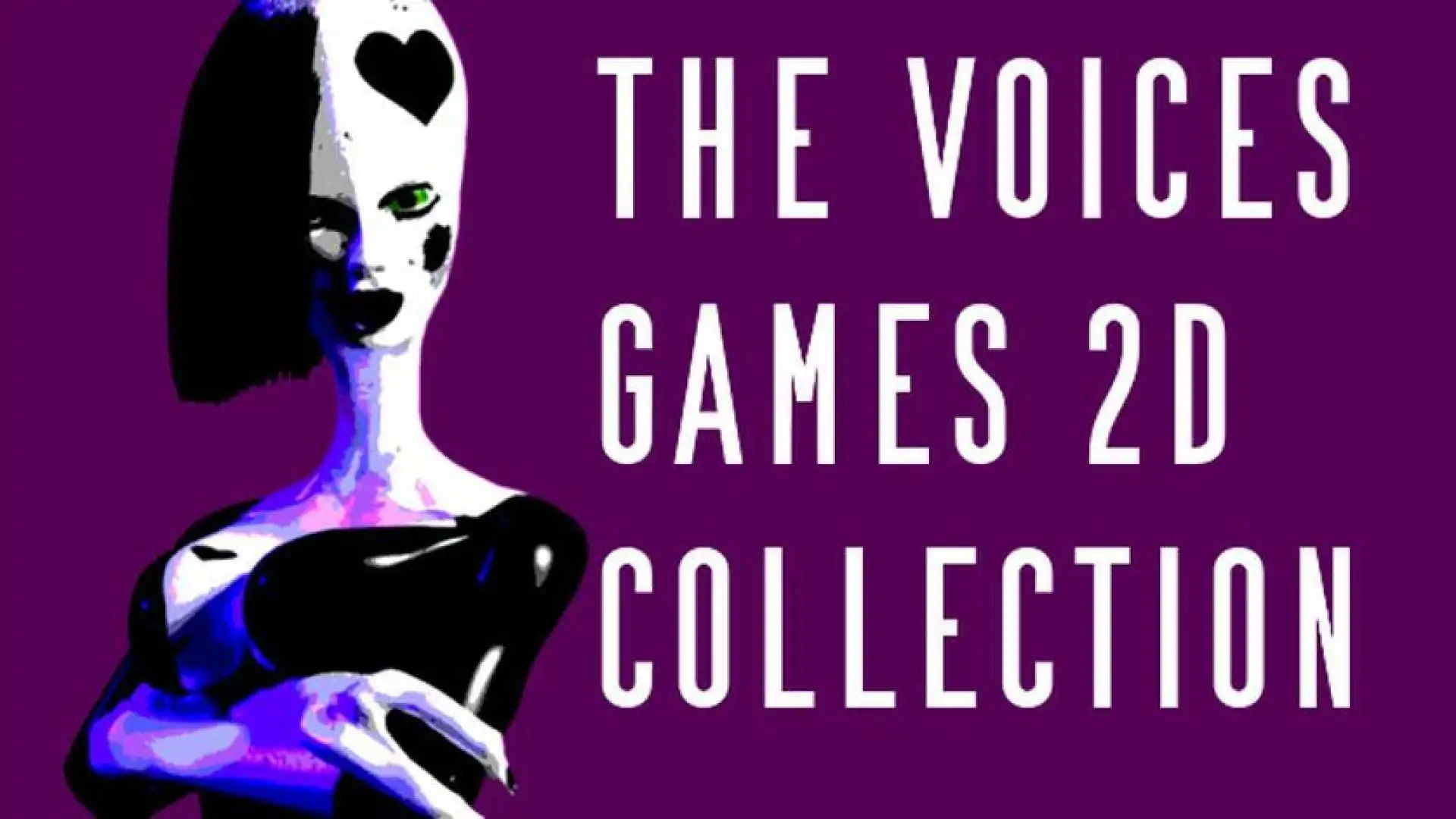 The Voices Games 2d Collection