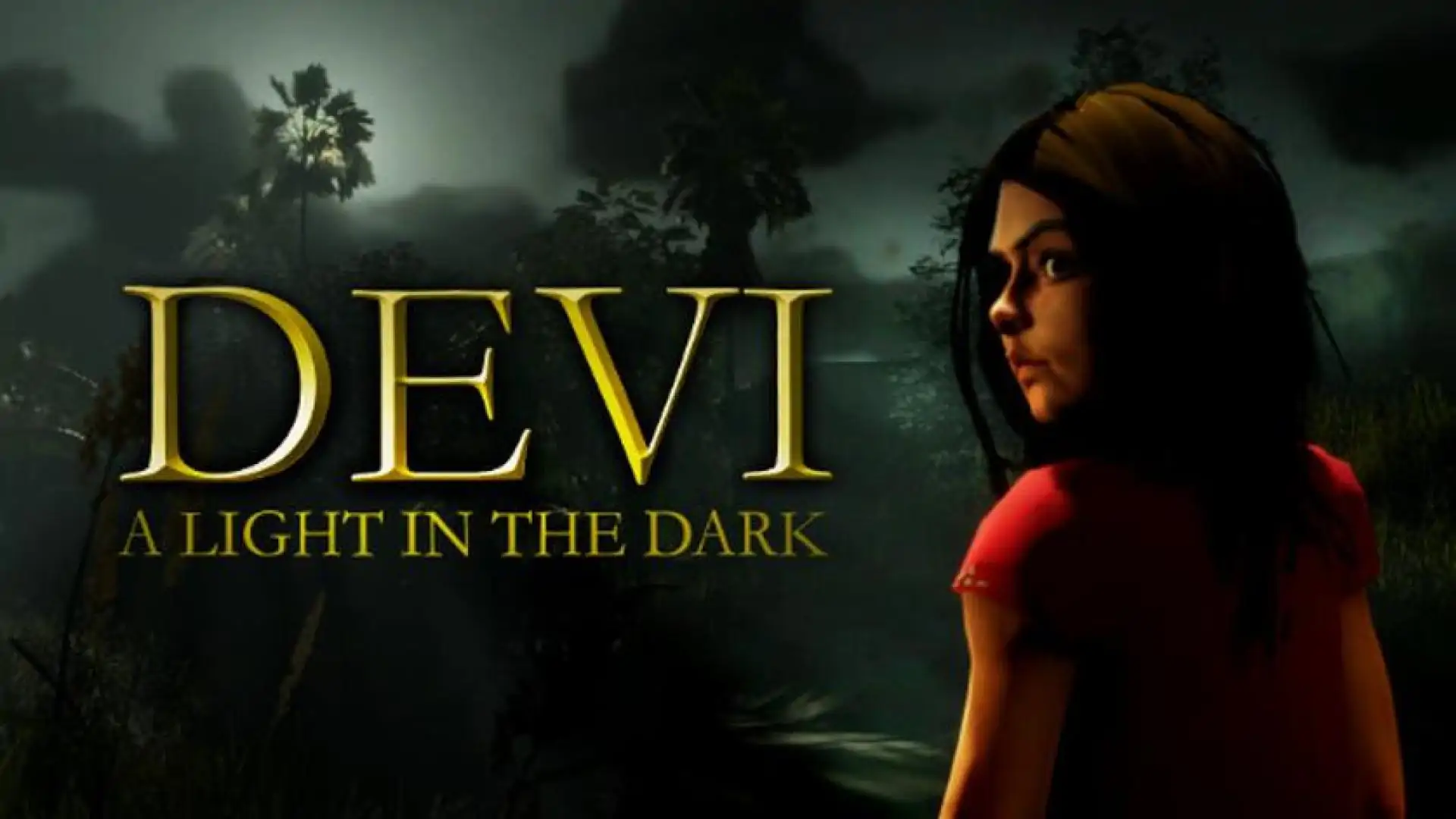 Devi : A light in the dark