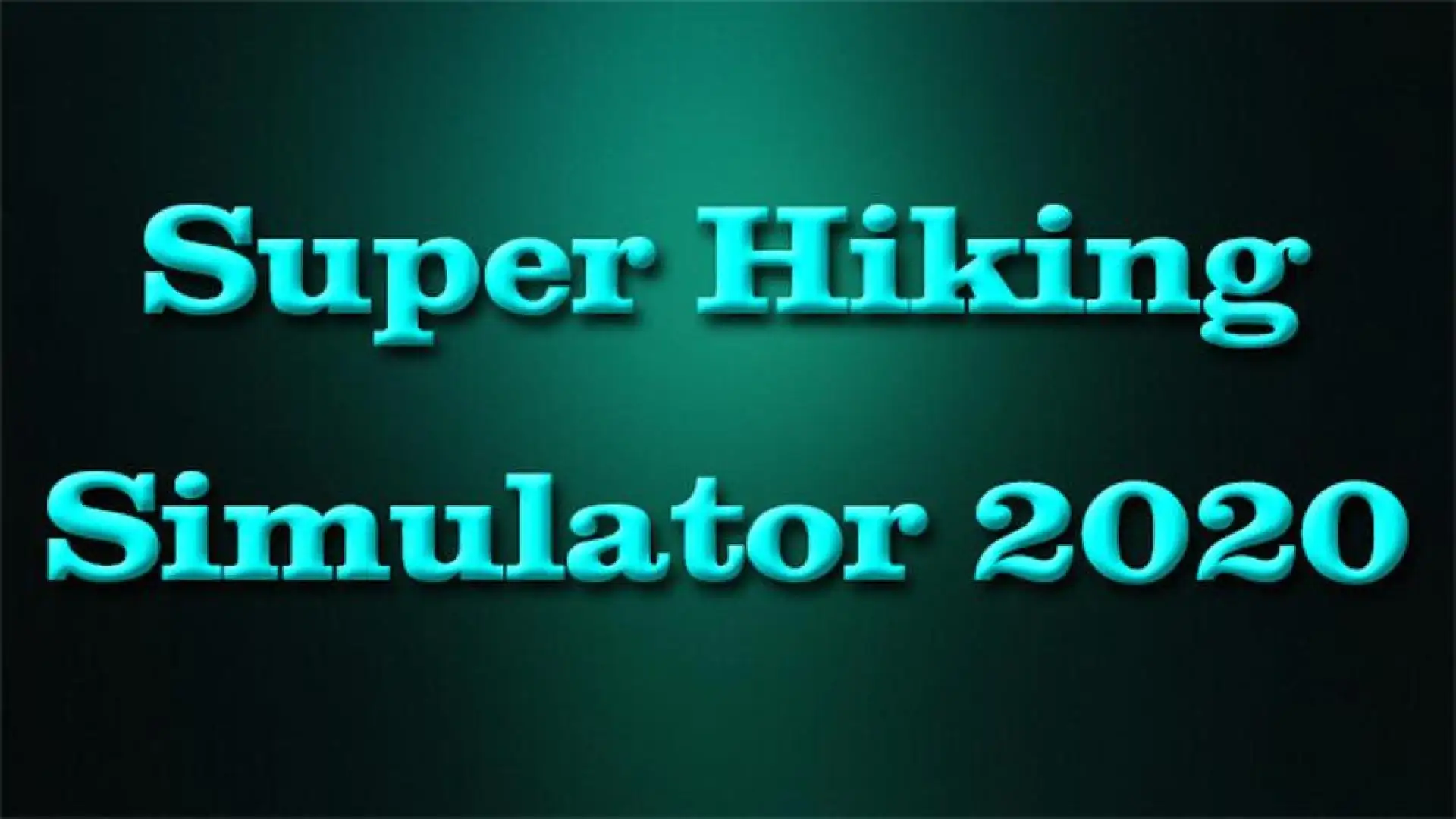 超级徒步旅行模拟器 2020