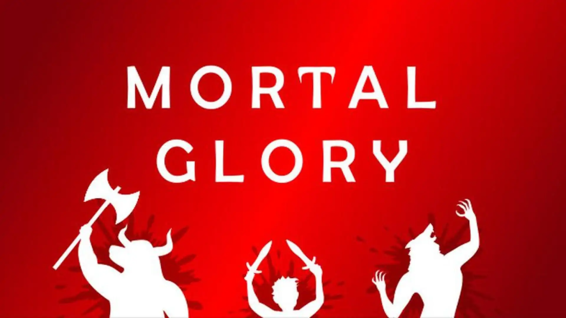 荣耀死斗 Mortal Glory