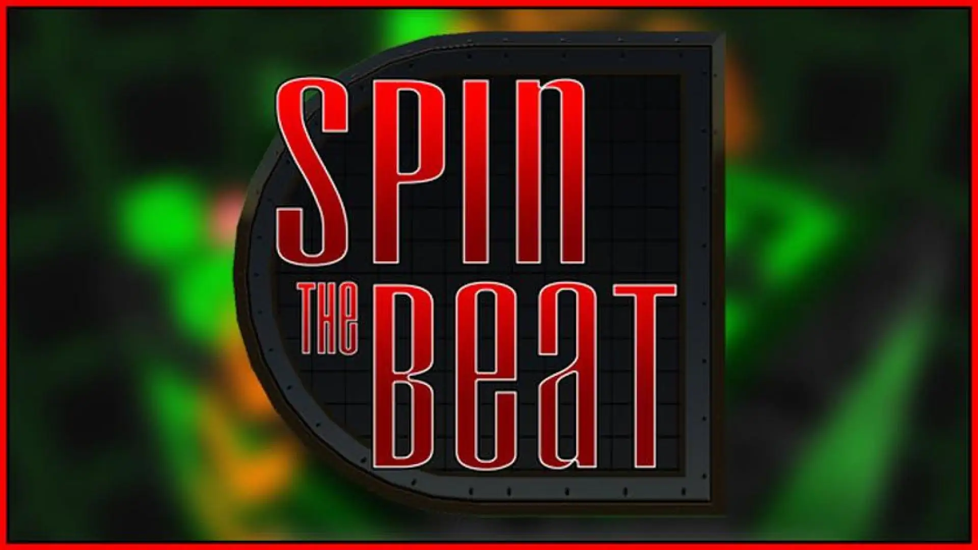 Spin the Beat