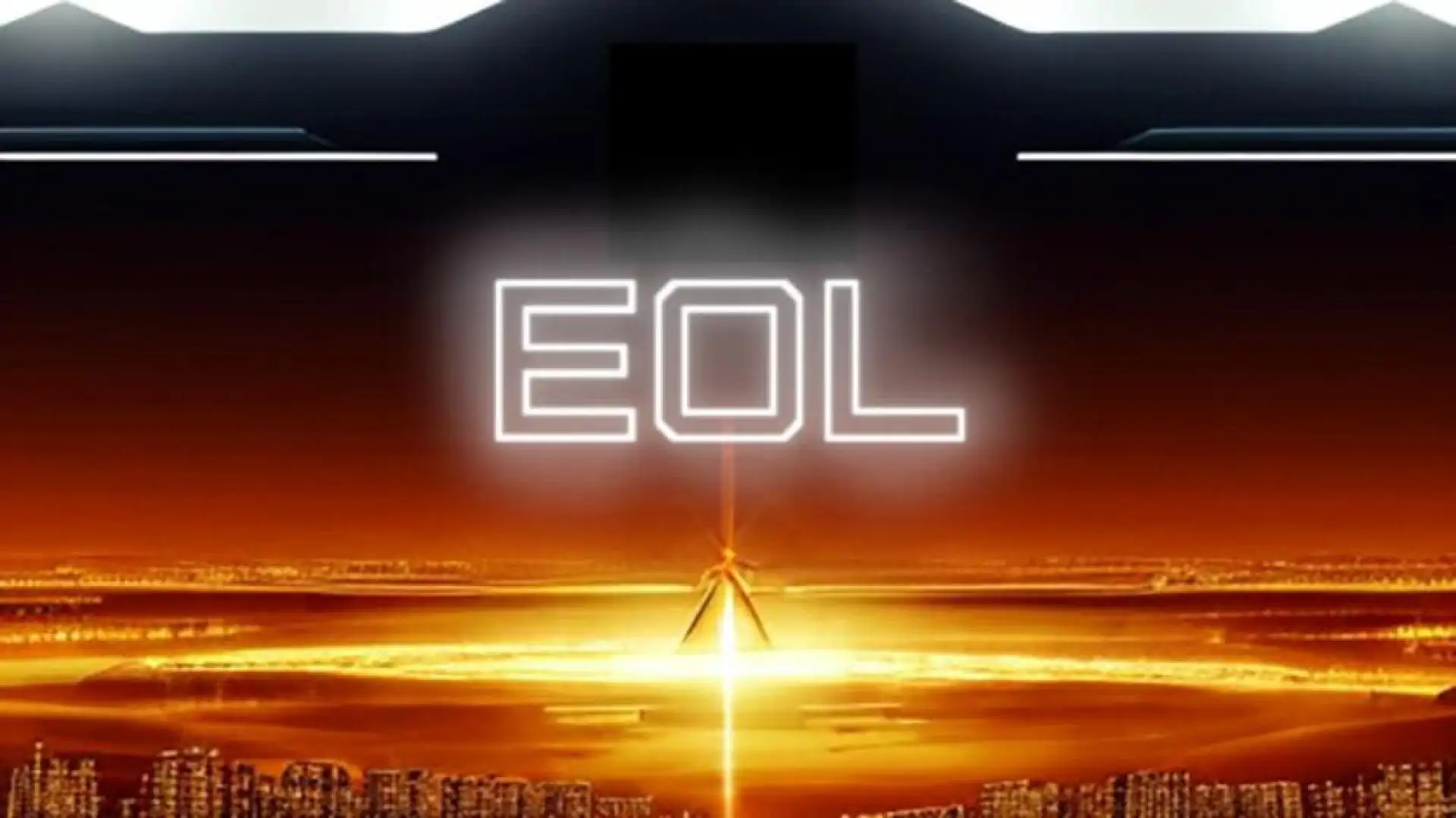 EOL: End Of Line