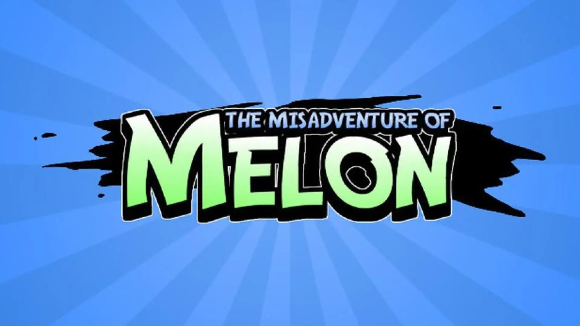 The Misadventure Of Melon