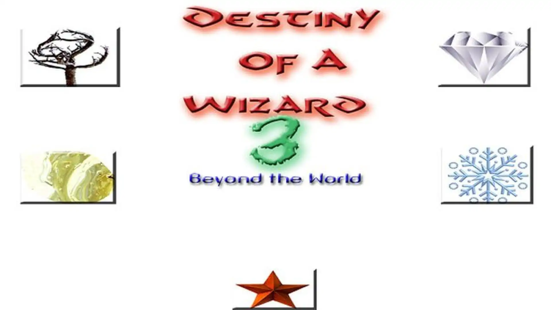 Destiny of a Wizard 3: Beyond the World