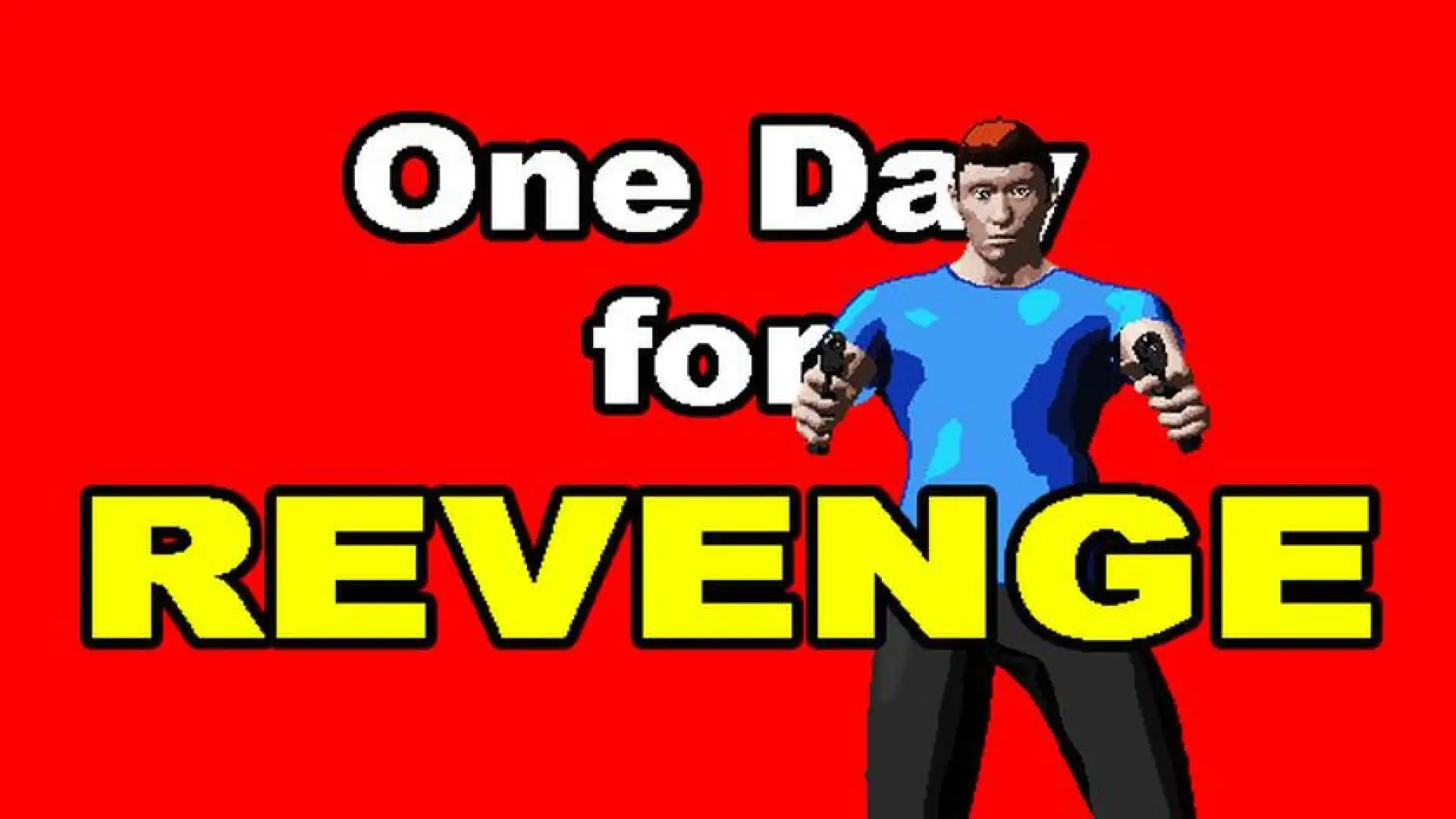 One Day for Revenge