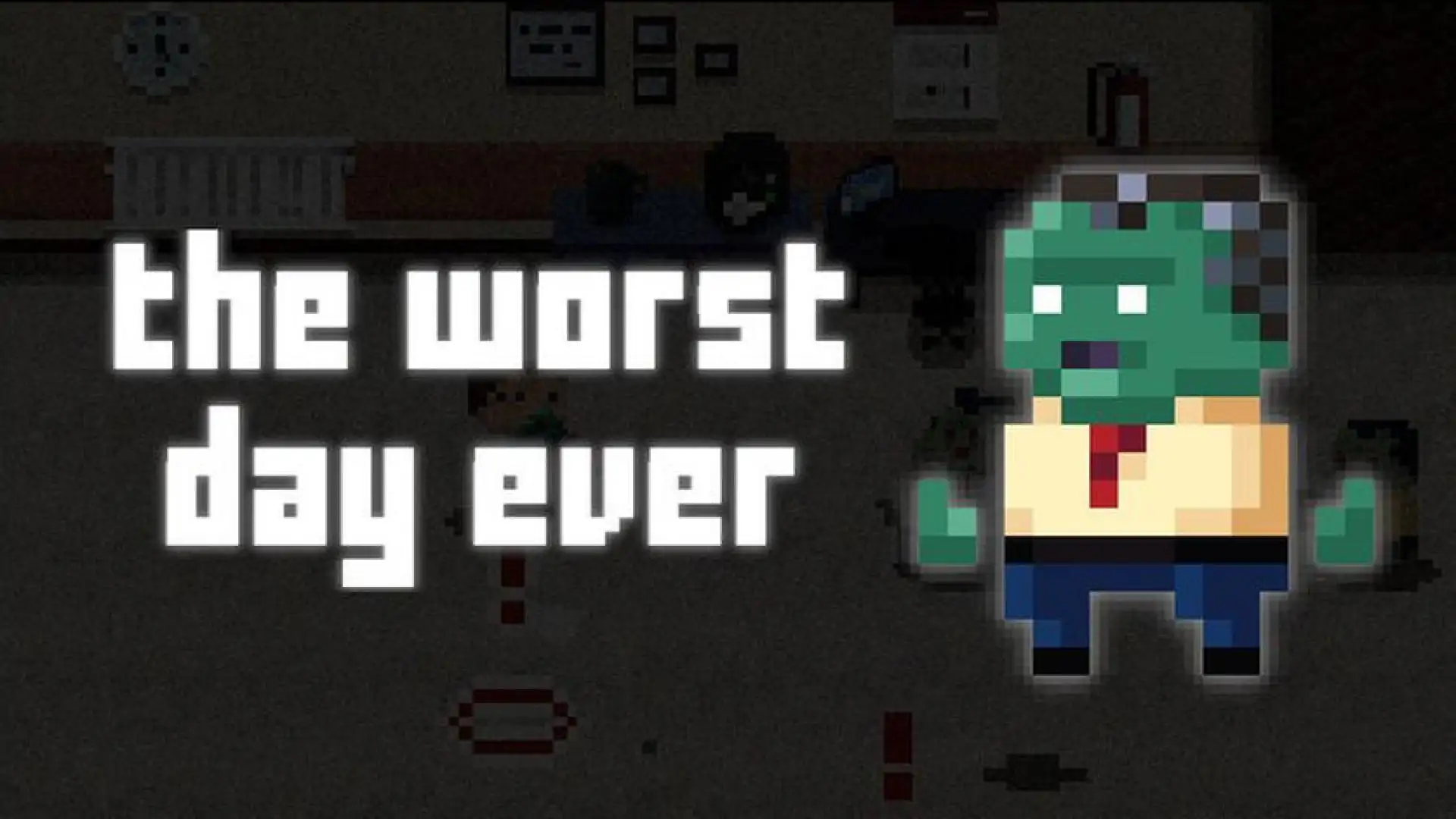 The Worst Day Ever
