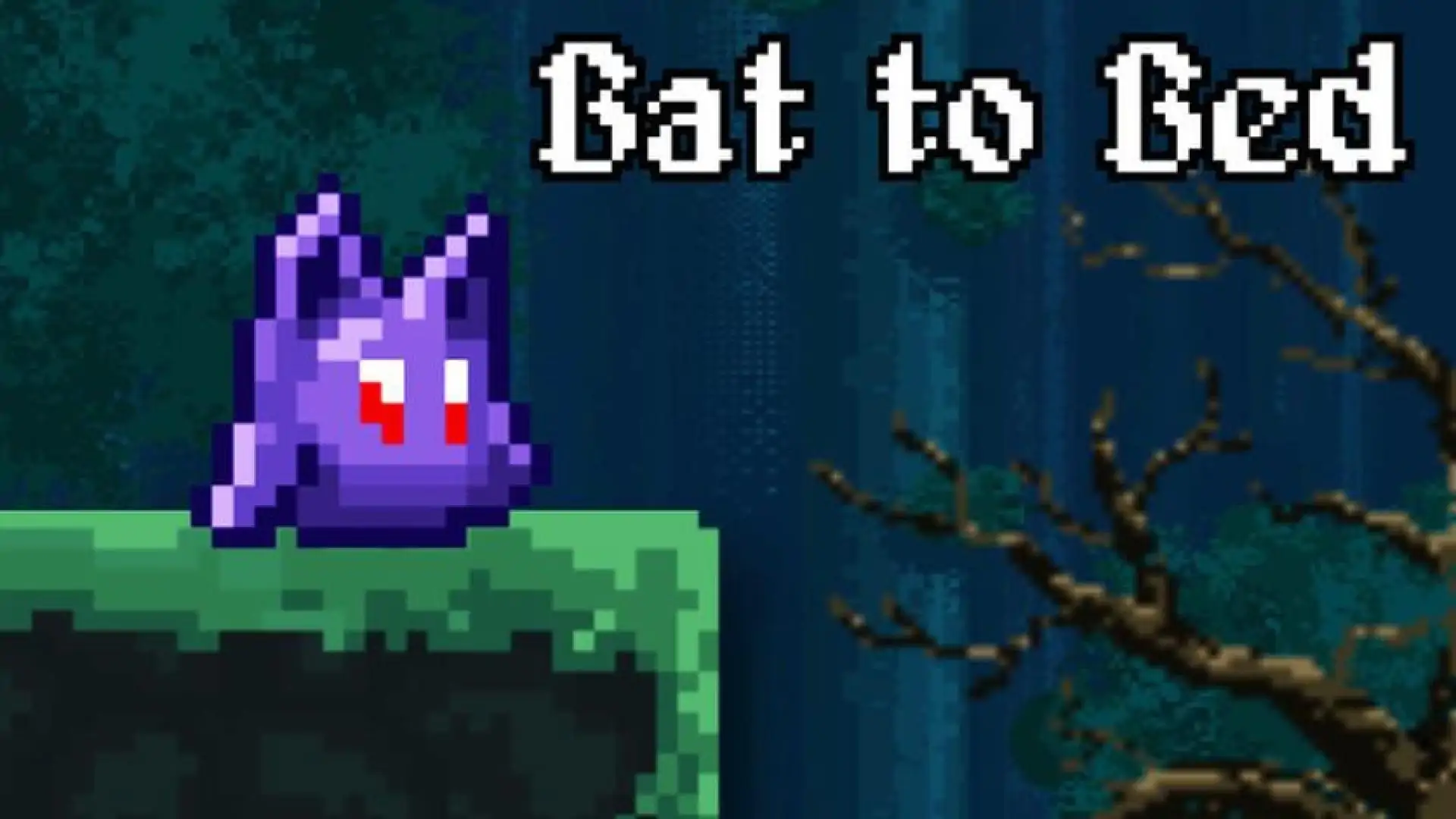 Bat to Bed