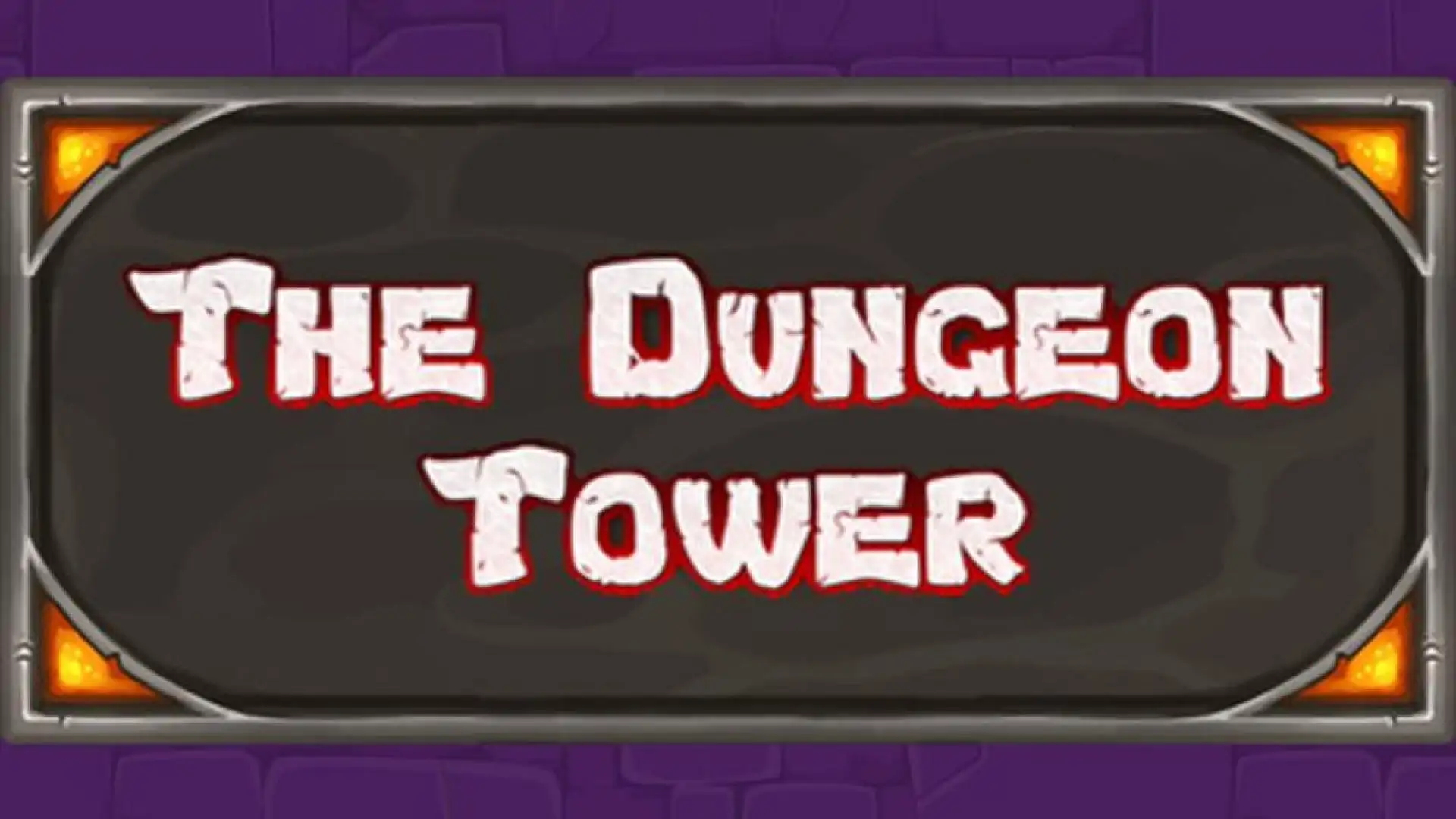 The Dungeon Tower