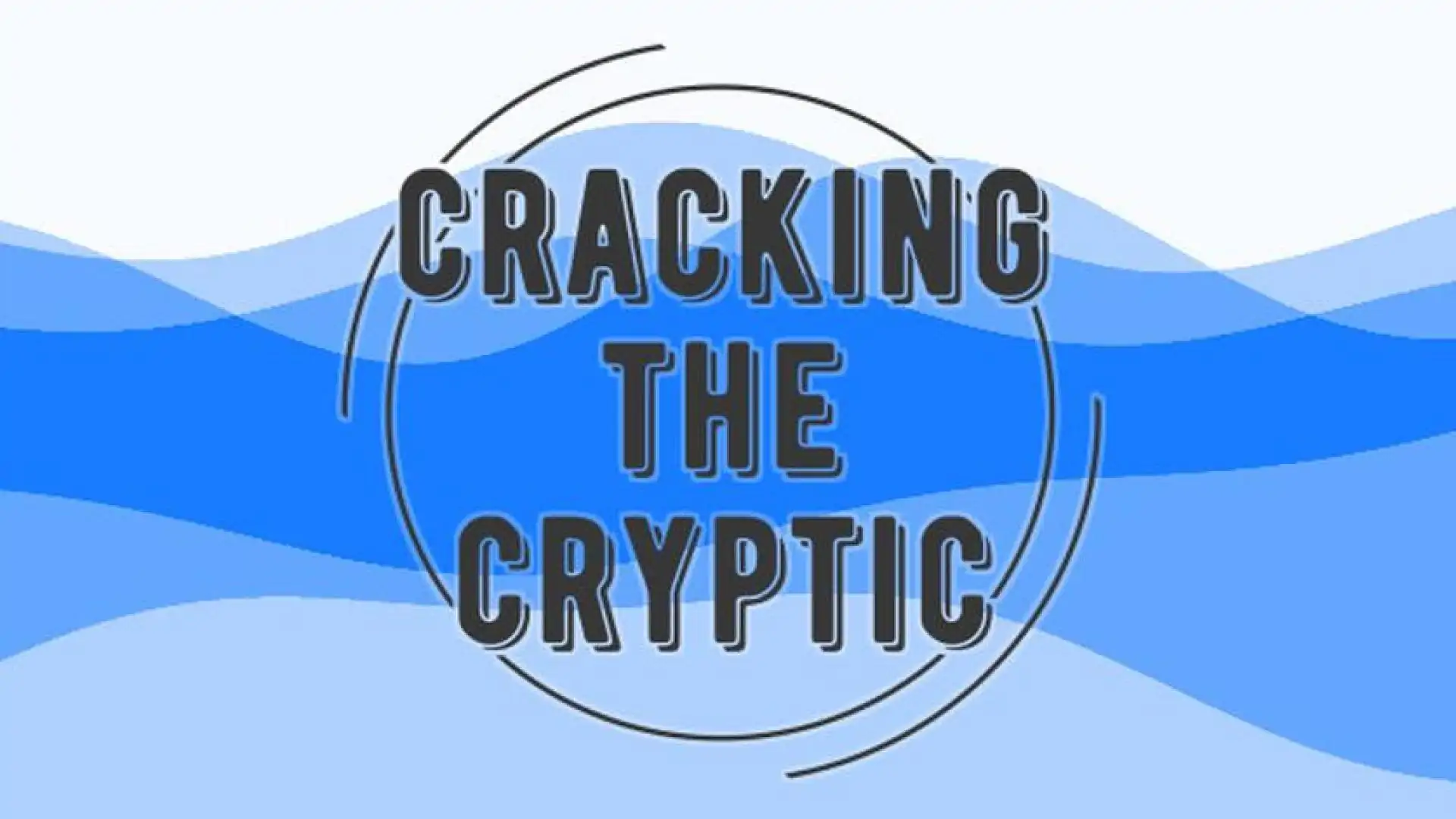 Cracking the Cryptic