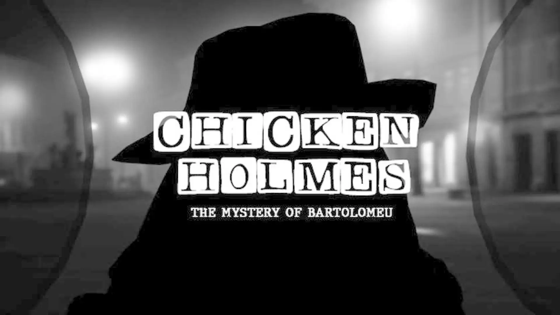 Chicken Holmes - The Mystery of Bartolomeu