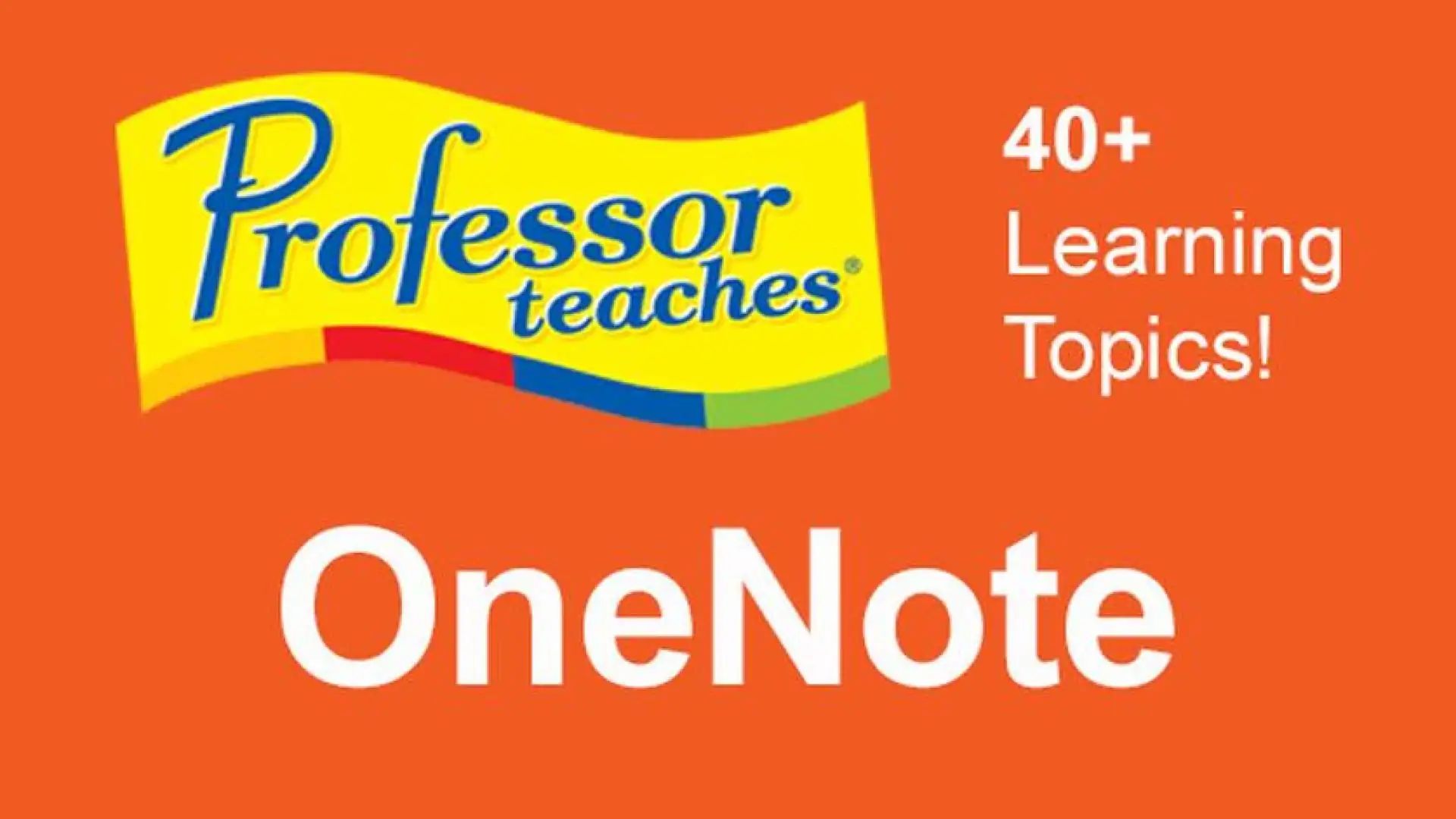 Professor Teaches® OneNote 2013 & 365