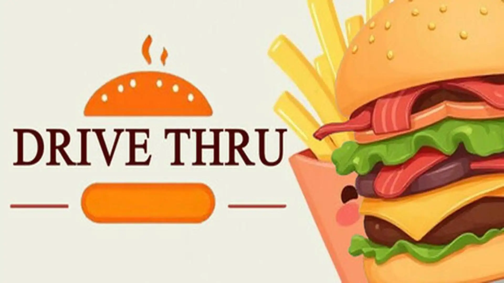 Drive Thru