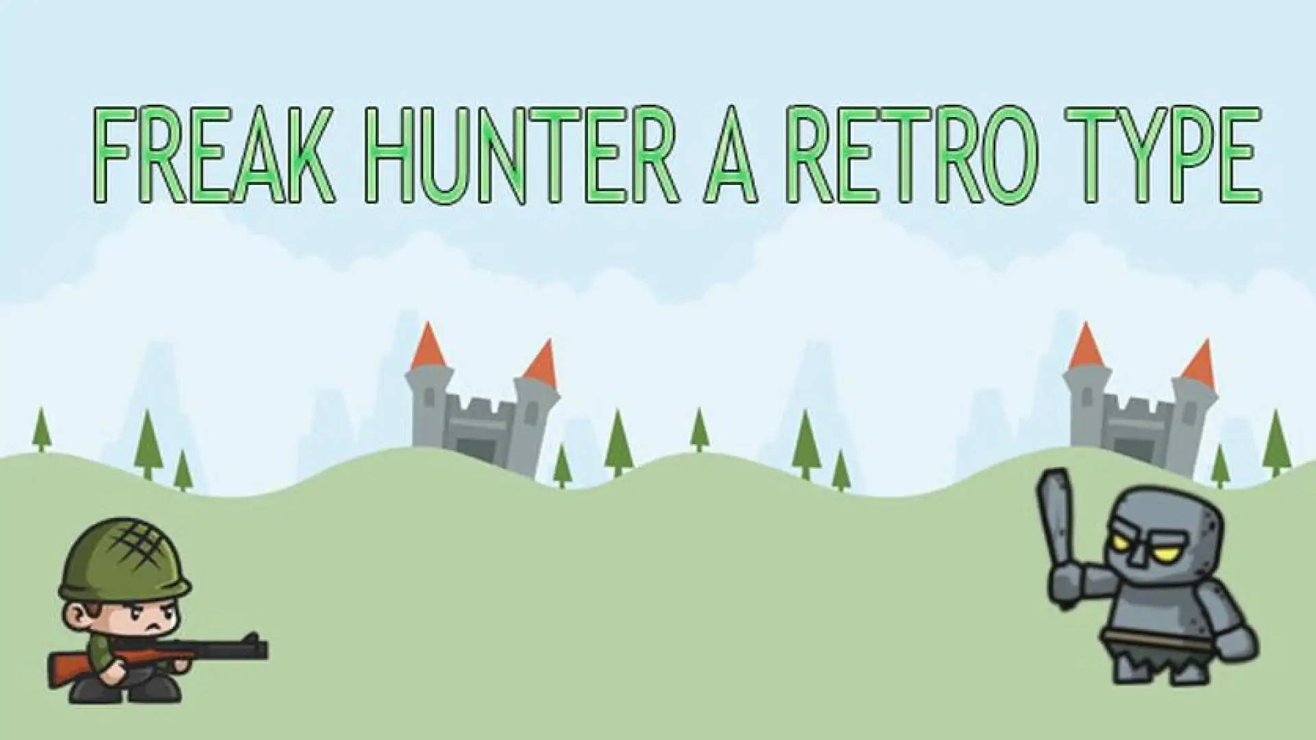 Freak Hunter A Retro Type