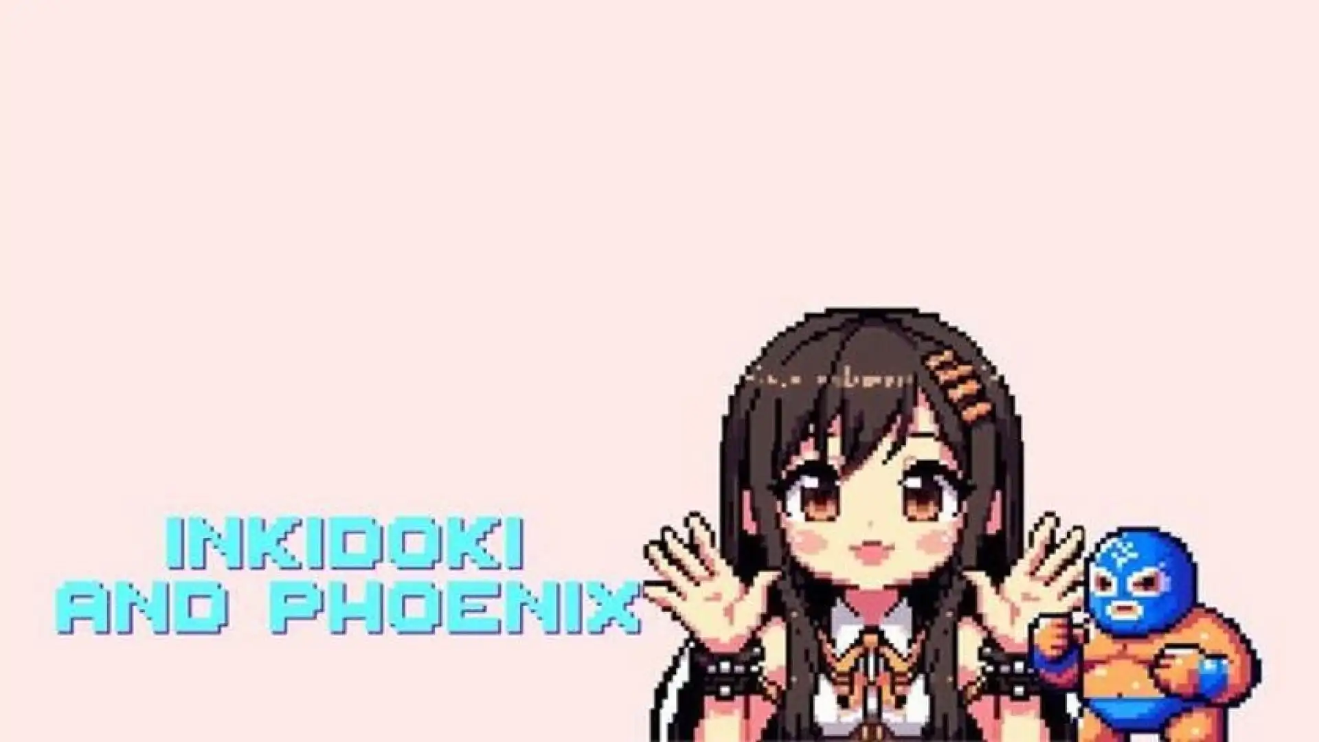 INKIDOKI AND PHOENIX