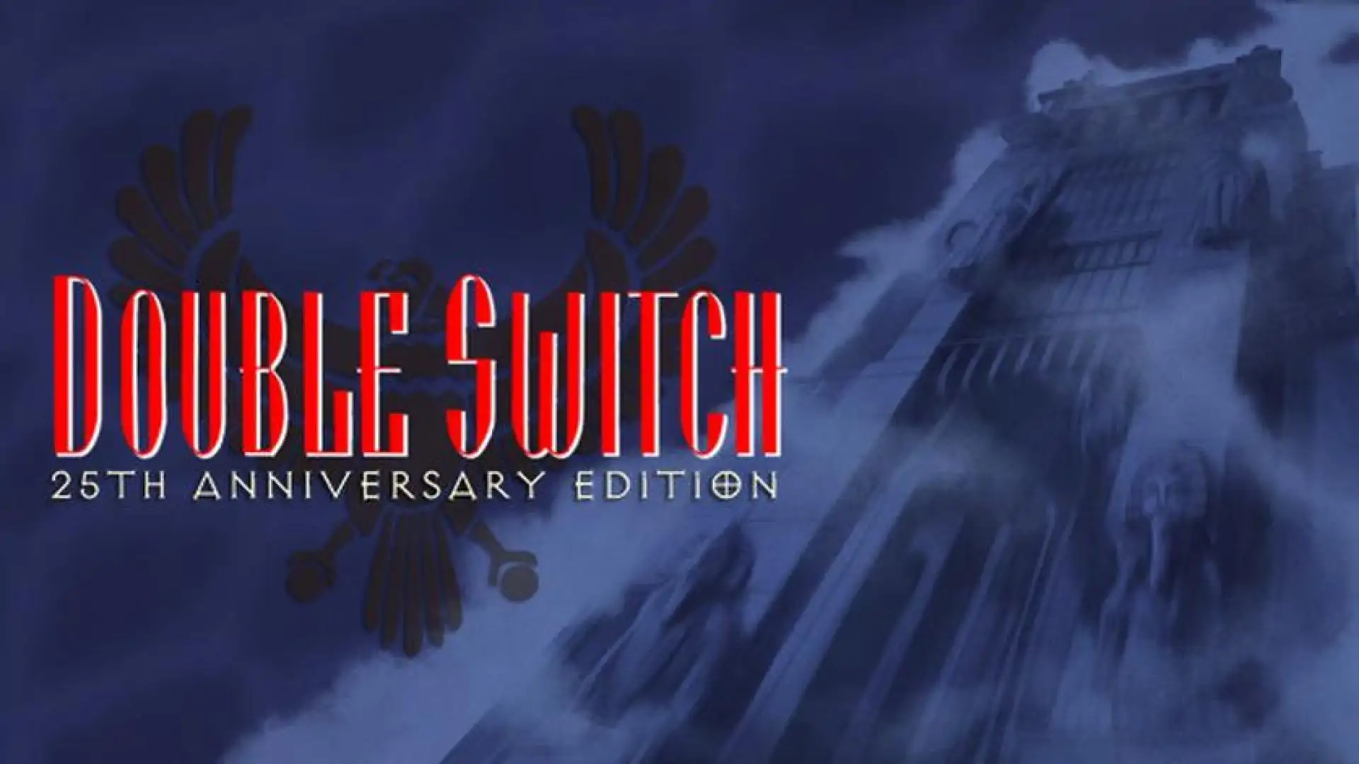 Double Switch - 25th Anniversary Edition
